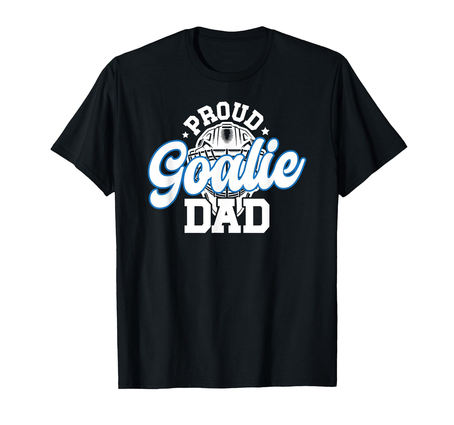 Proud Hockey Goalie Dad Hockey T-Shirt - Aesthetic Graphic Unisex - T-Shirt, Sweatshirt, Hoodie