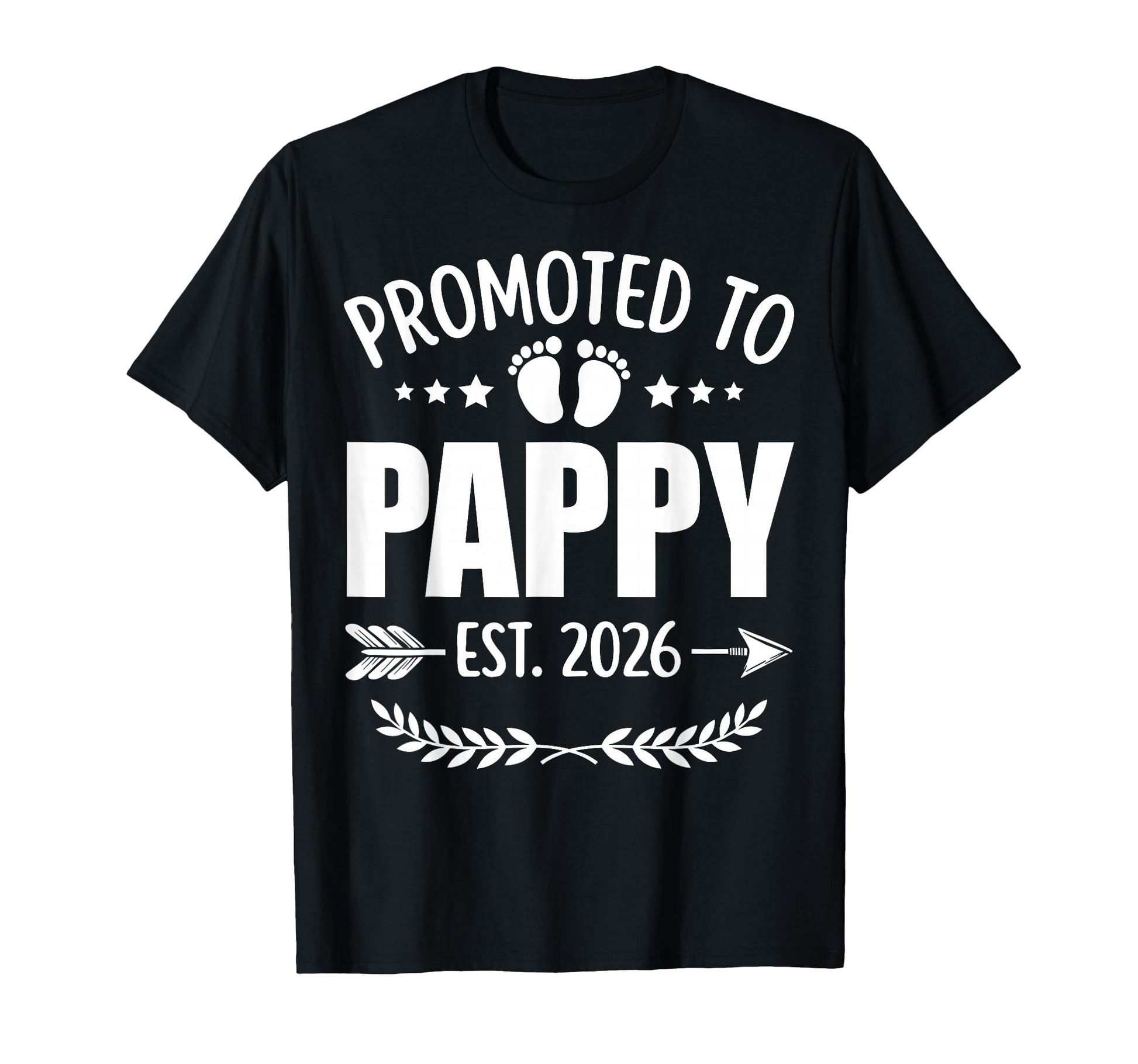 Promoted To Pappy Est 2026 Grandpa T-Shirt - Unique Graphic Men Women - T-Shirt, Sweatshirt, Hoodie