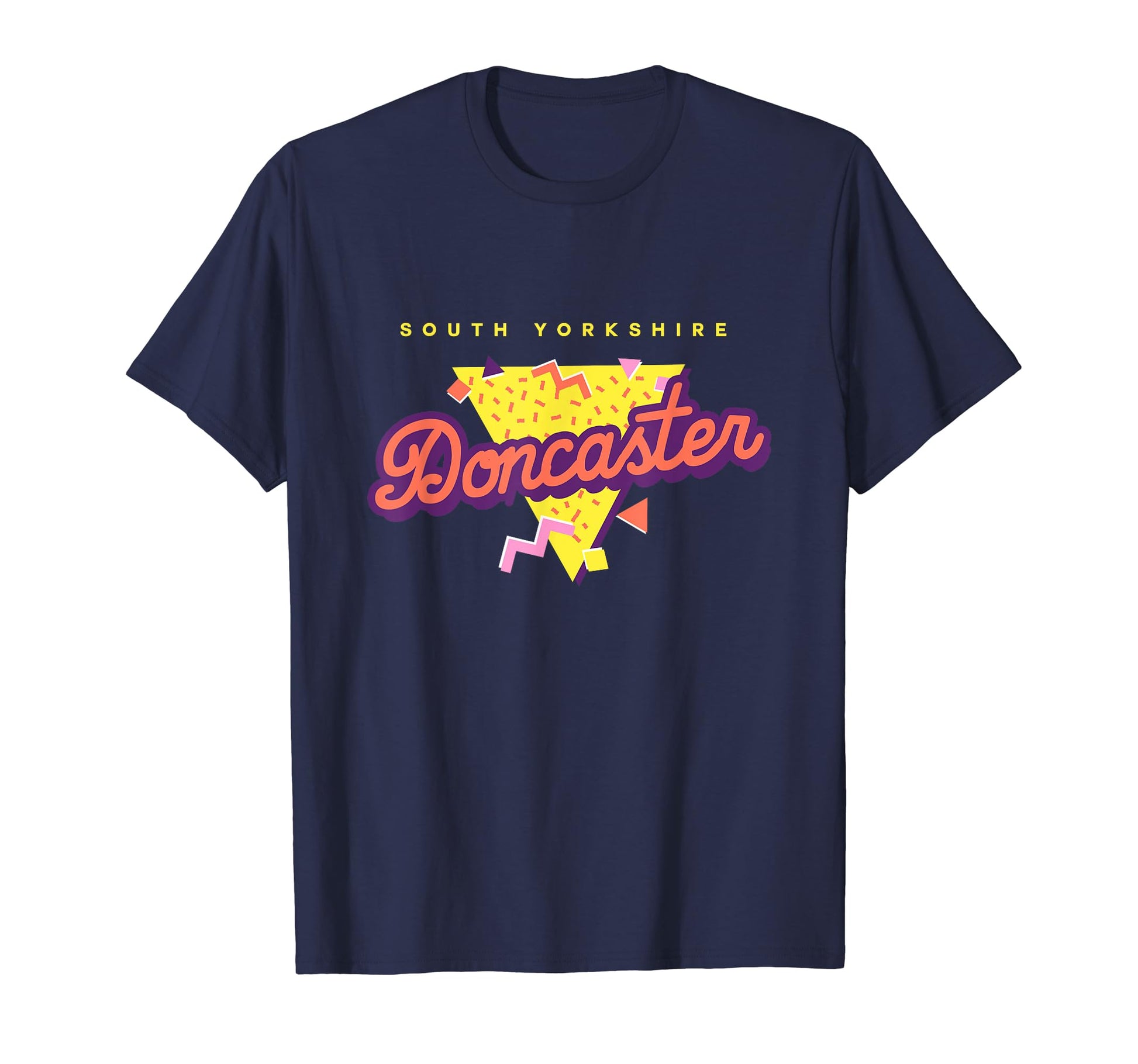 Doncaster 90S Pop T-Shirt - Streetwear Style for Adults - T-Shirt, Sweatshirt, Hoodie