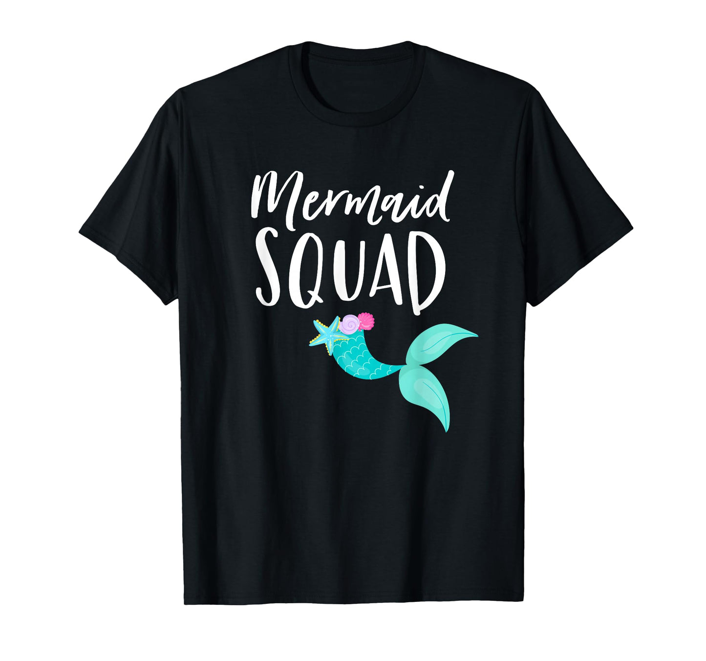 Mermaid Squad Birthday Squad T-Shirt - Casual Everyday Wear Men Women - T-Shirt, Sweatshirt, Hoodie