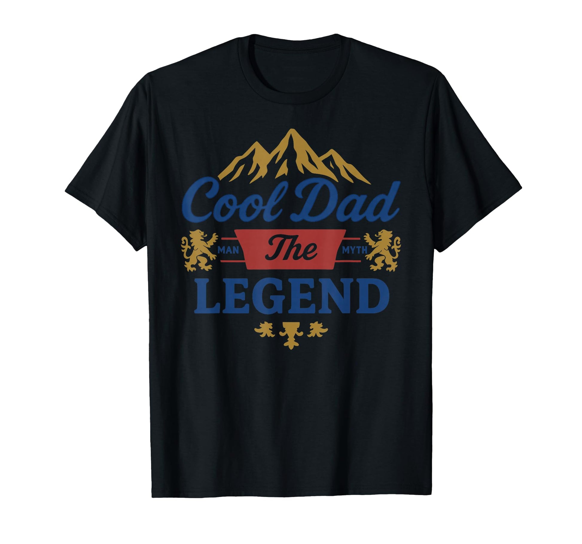 Dad Myth Legend Fathers Day T-Shirt - Trendy Graphic Unisex - T-Shirt, Sweatshirt, Hoodie