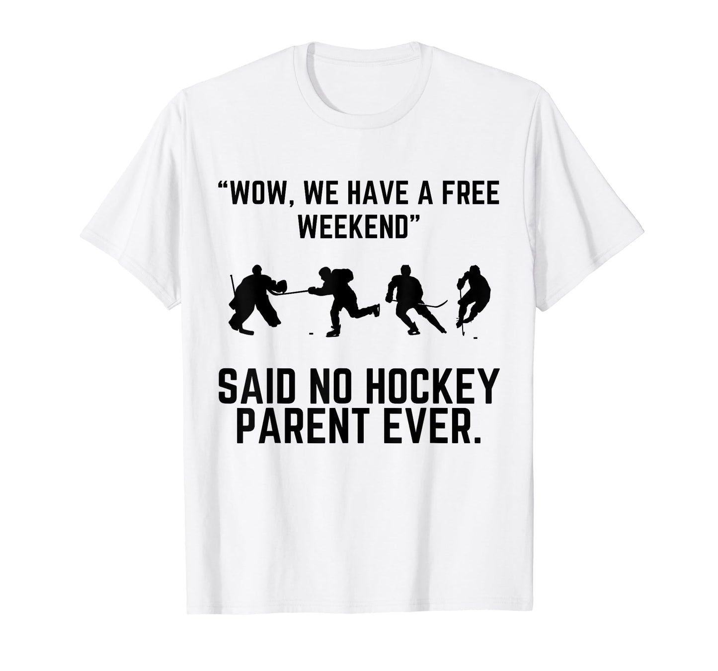 Funny Hockey Parent Hockey Dad Hockey Mom T-Shirt - Unique Graphic Unisex - T-Shirt, Sweatshirt, Hoodie