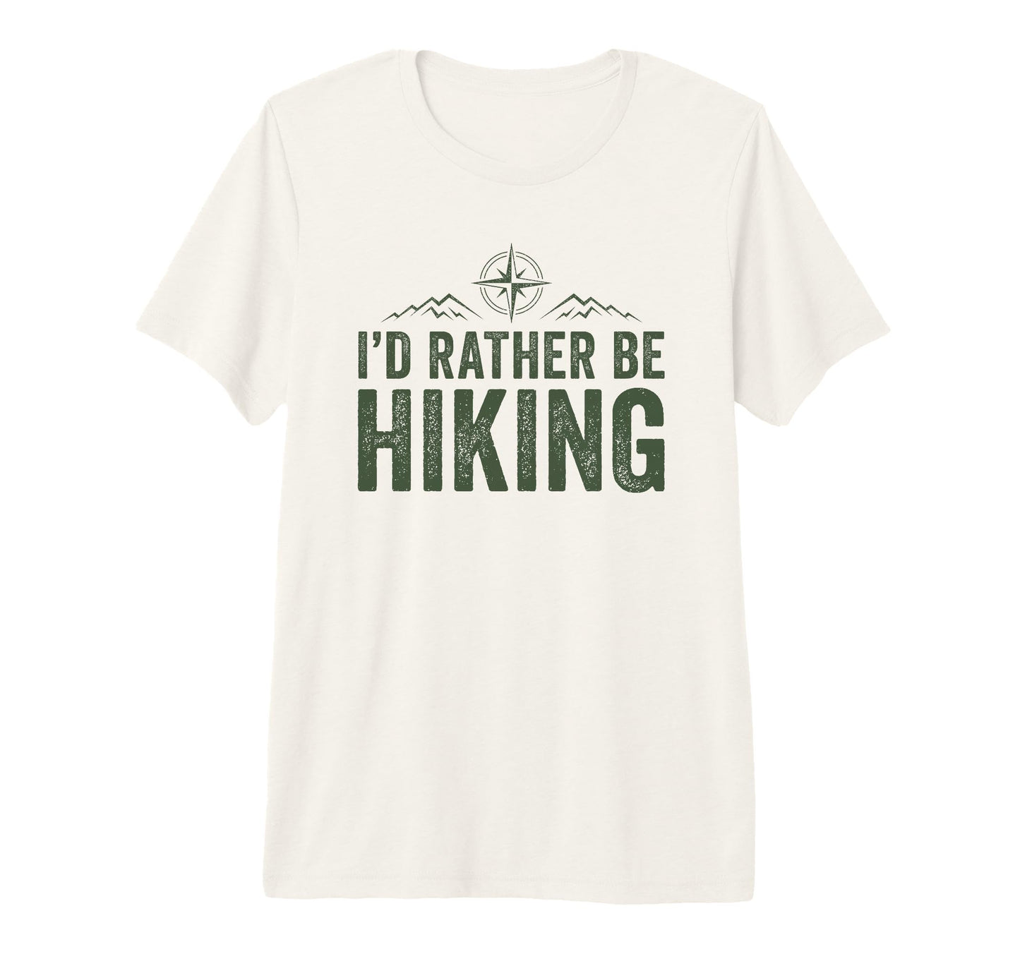 Id Rather Be Hiking Mountain Hiker Tri T-Shirt - Graphic Print Men Women - T-Shirt, Sweatshirt, Hoodie