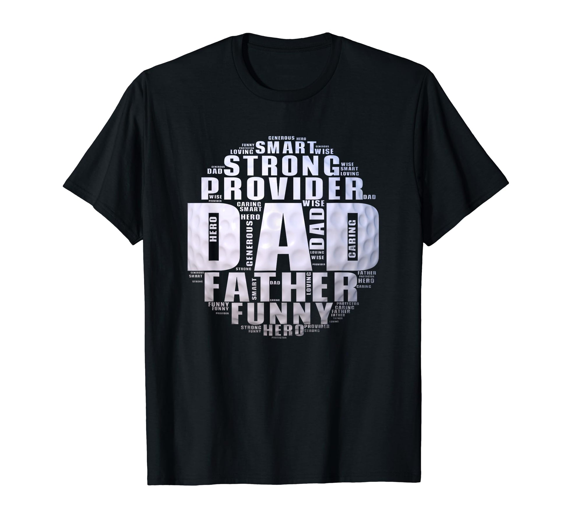 Golf Dad Word Cloud Funny Fathers Day T-Shirt - Custom Art Print Men Women - T-Shirt, Sweatshirt, Hoodie