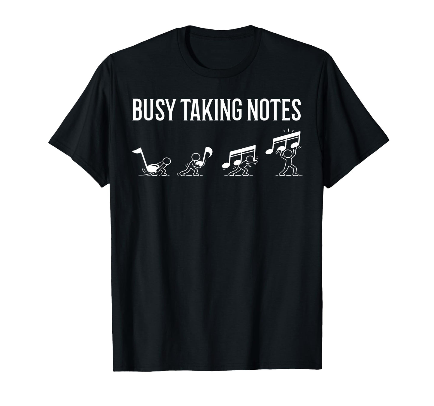 Busy Taking Notes Funny Music Pun Gag T-Shirt - Novelty Apparel Unisex - T-Shirt, Sweatshirt, Hoodie