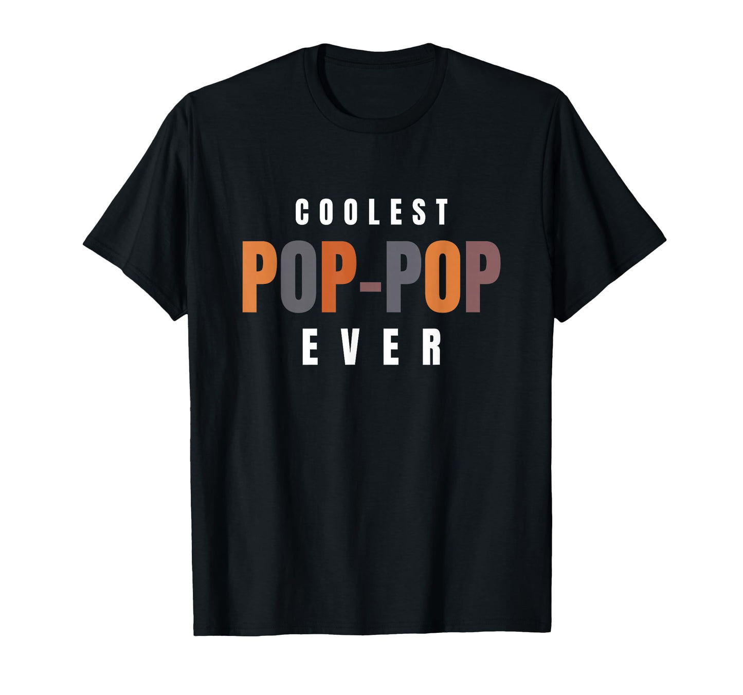 Mens Coolest Pop Pop Ever Funny T-Shirt - Custom Art Print for Adults - T-Shirt, Sweatshirt, Hoodie