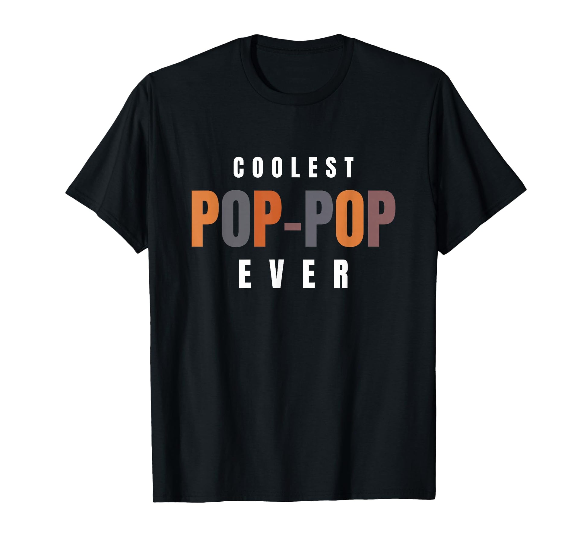 Mens Coolest Pop Pop Ever Funny T-Shirt - Custom Art Print for Adults - T-Shirt, Sweatshirt, Hoodie