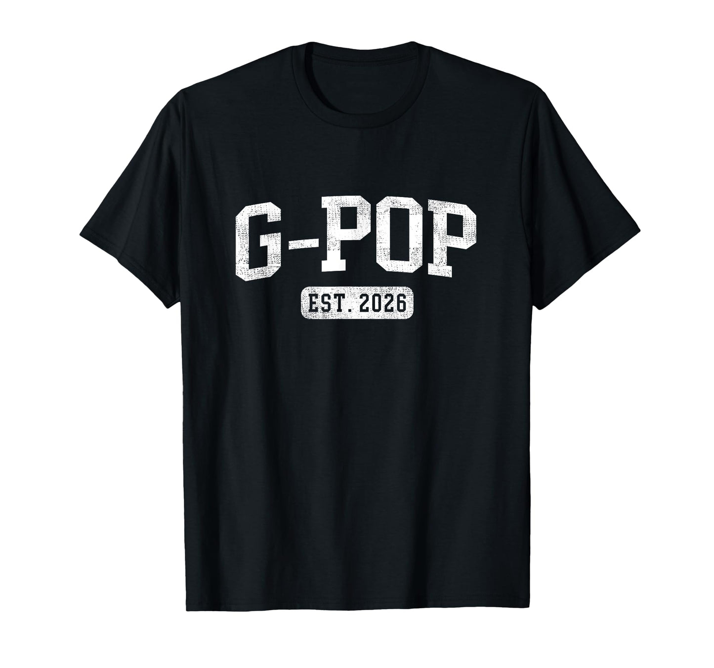 G Pop Est 2026 Promoted To G Pop T-Shirt - Fun Novelty Design for Adults - T-Shirt, Sweatshirt, Hoodie