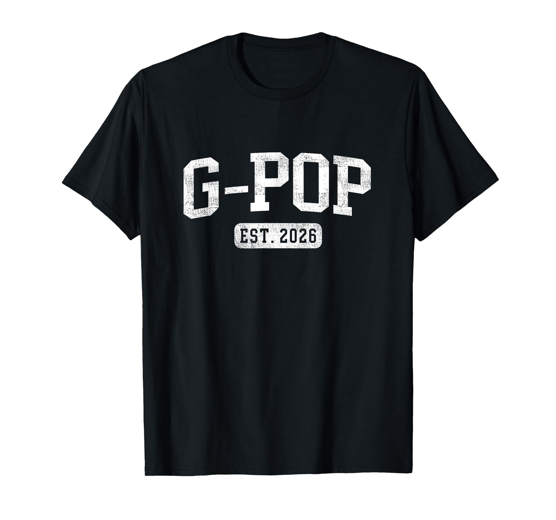 G Pop Est 2026 Promoted To G Pop T-Shirt - Fun Novelty Design for Adults - T-Shirt, Sweatshirt, Hoodie