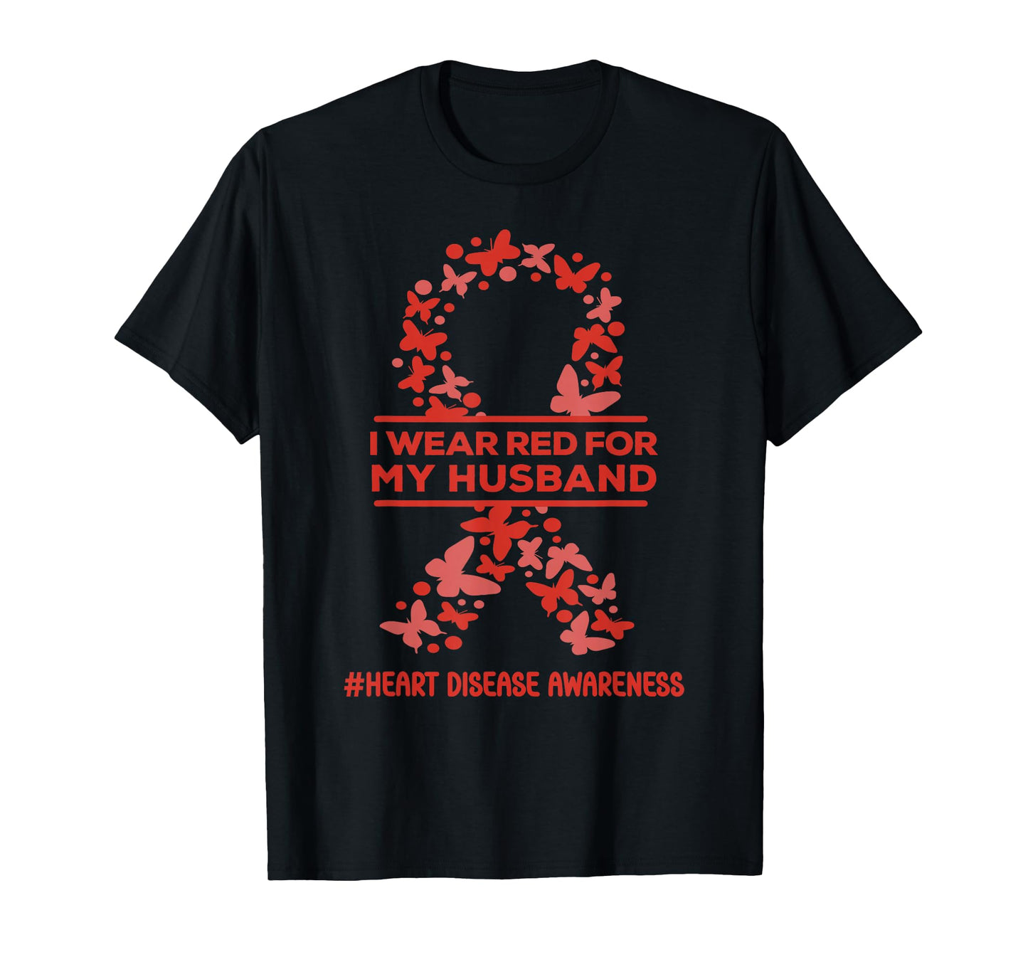 I Wear Red My Husband Heart Disease T-Shirt - Aesthetic Graphic for Adults - T-Shirt, Sweatshirt, Hoodie