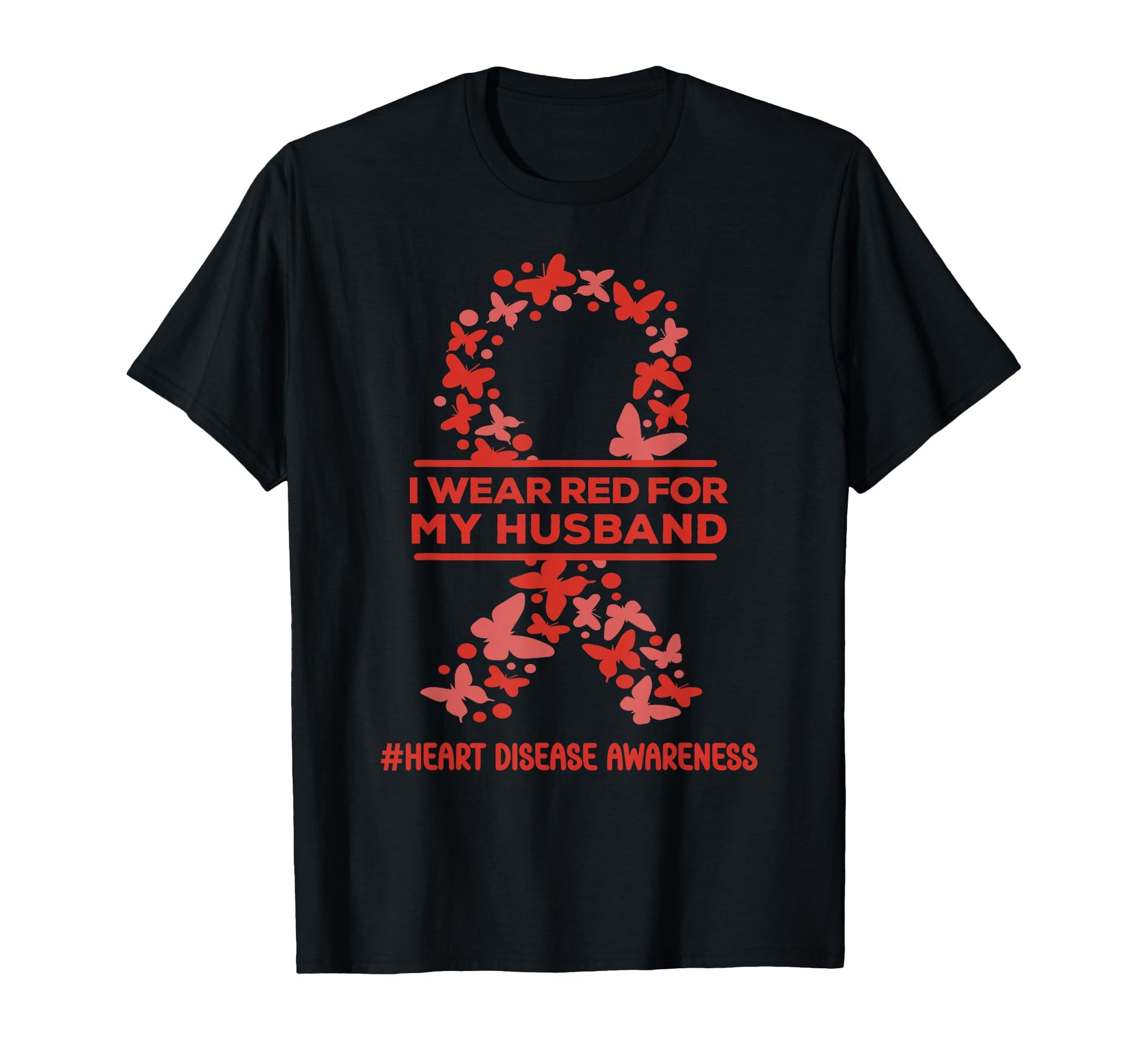 I Wear Red My Husband Heart Disease T-Shirt - Aesthetic Graphic for Adults - T-Shirt, Sweatshirt, Hoodie