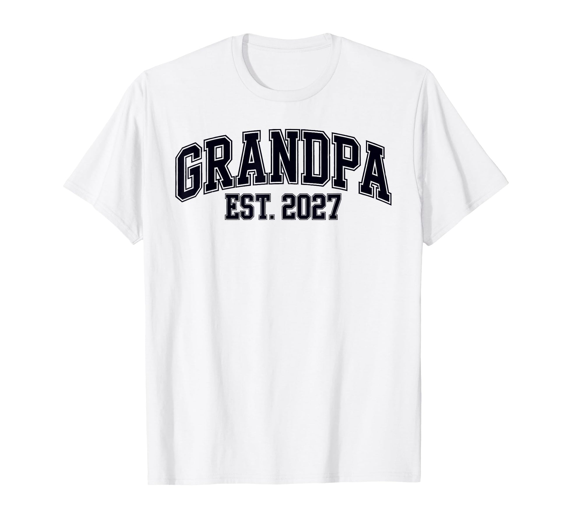 Promoted To Grandpa Est 2027 Pregnancy T-Shirt - Streetwear Style Unisex - T-Shirt, Sweatshirt, Hoodie