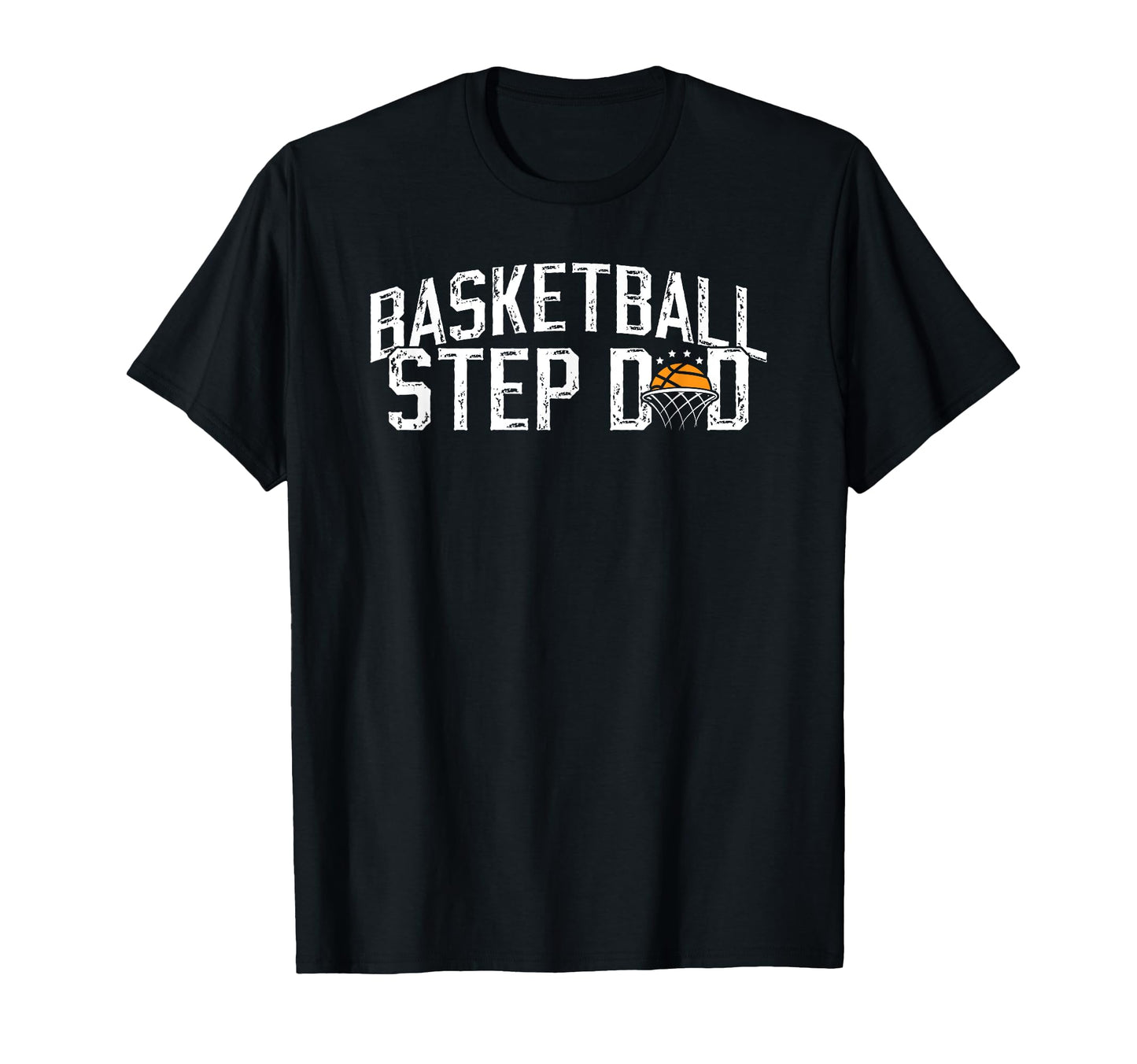 Basketball Step Dad Basketball Player T-Shirt - Graphic Print Unisex - T-Shirt, Sweatshirt, Hoodie