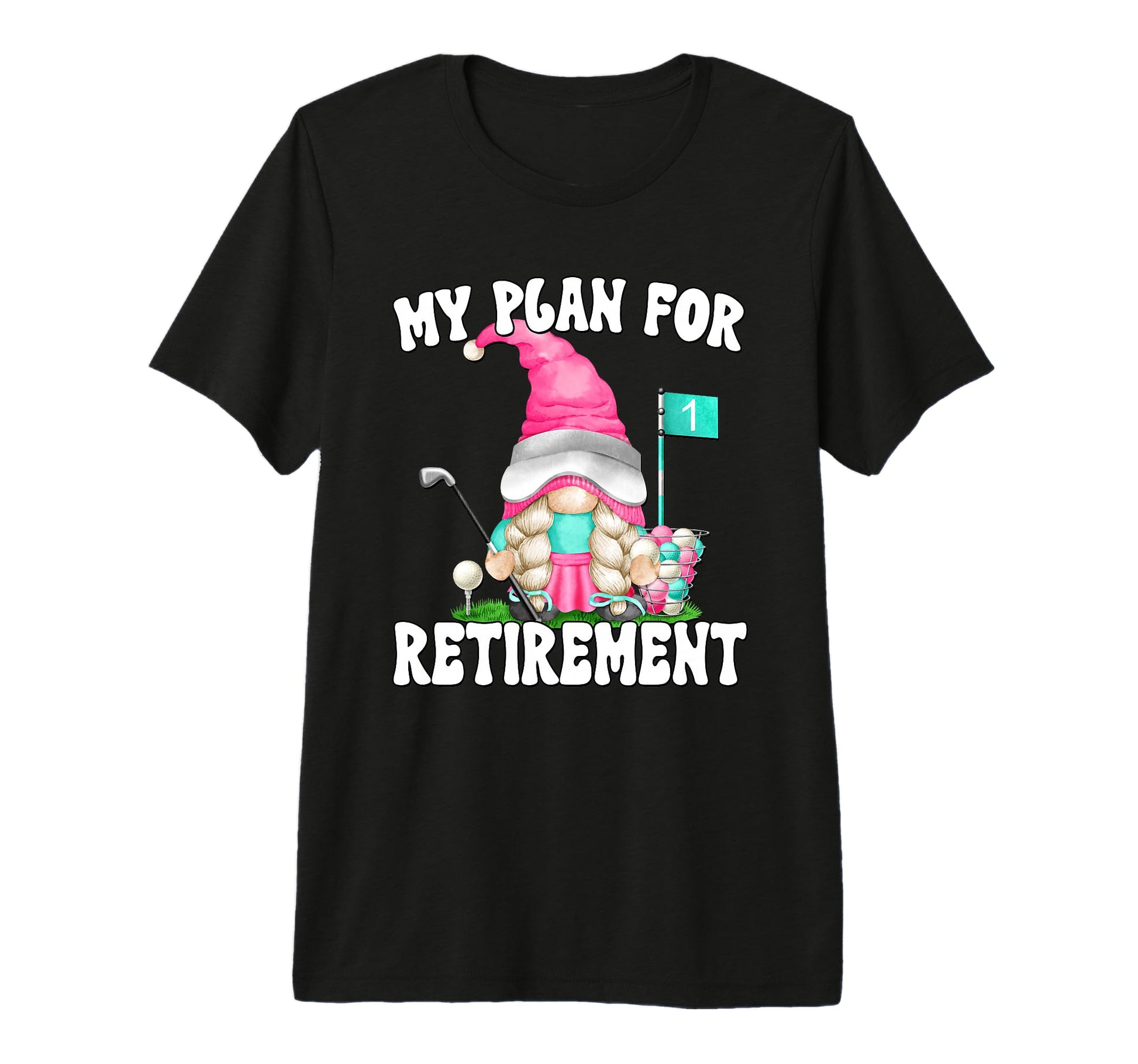 Retired Golf Mom Gnome My Retirement T-Shirt - Trendy Graphic for Adults - T-Shirt, Sweatshirt, Hoodie