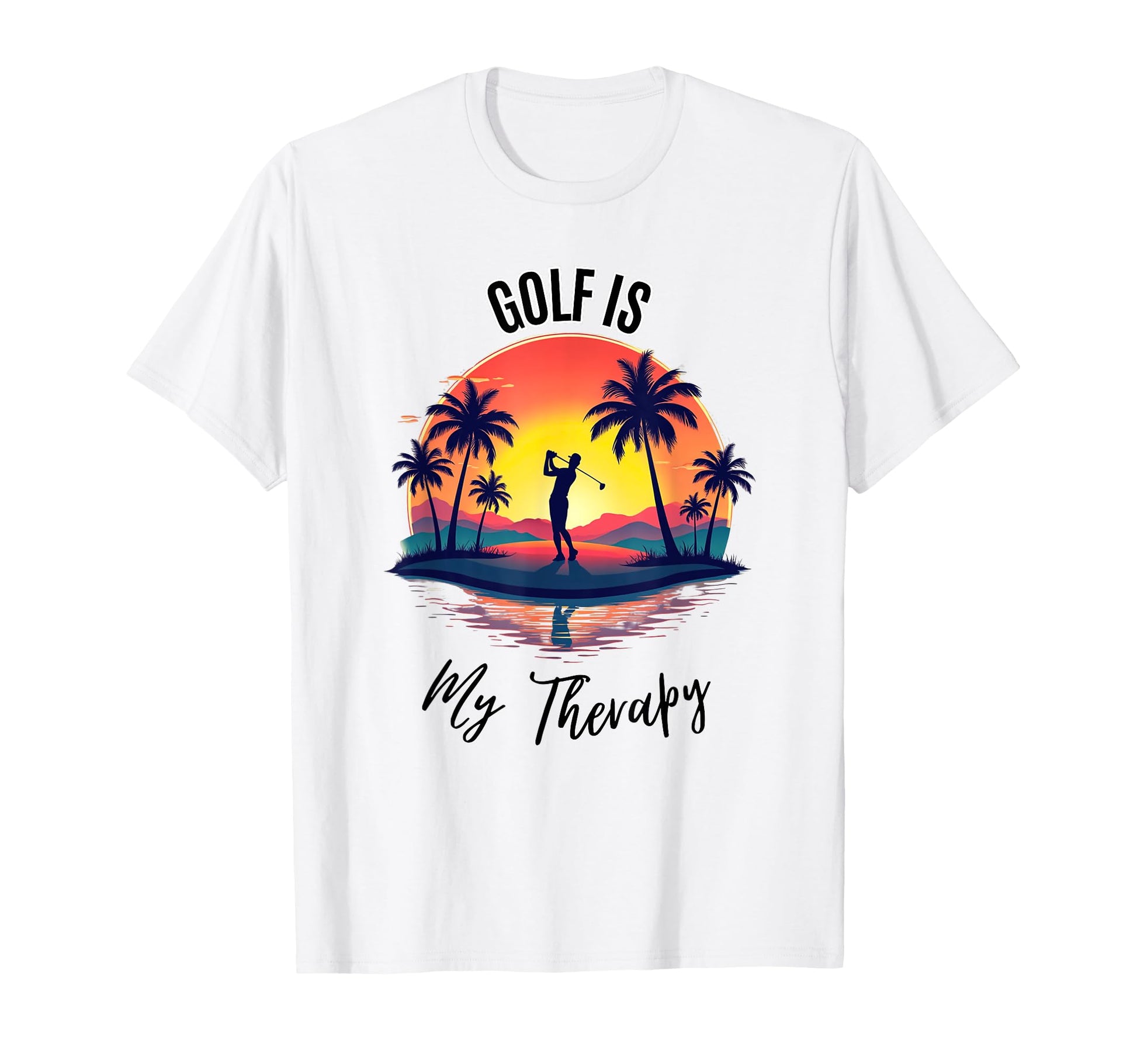 Golf Is My Therapy Funny Golf Present Dad T-Shirt - Unique Graphic Unisex - T-Shirt, Sweatshirt, Hoodie