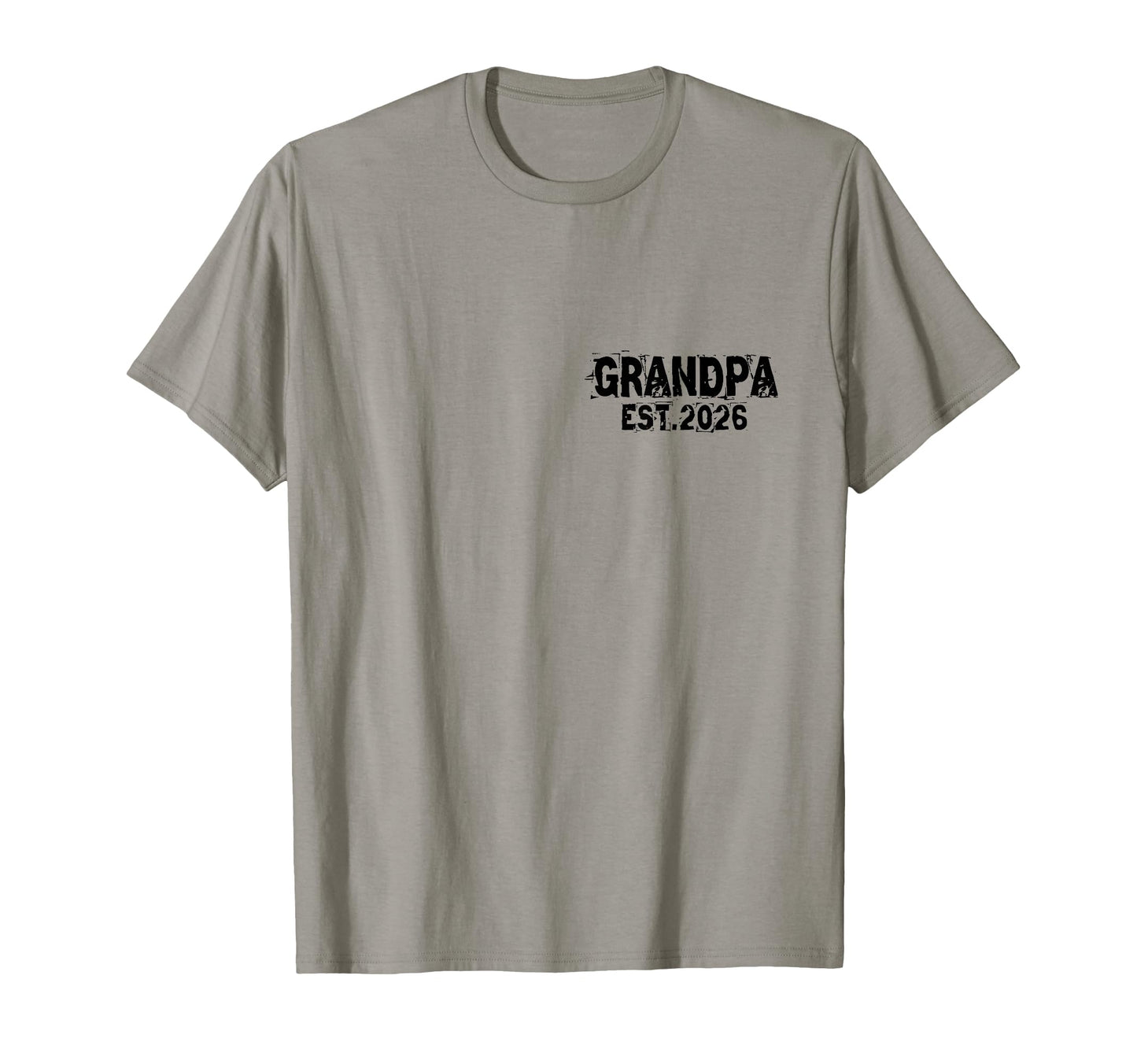 Grandpa Est 2026 Promoted To Papa T-Shirt - Streetwear Style Unisex - T-Shirt, Sweatshirt, Hoodie