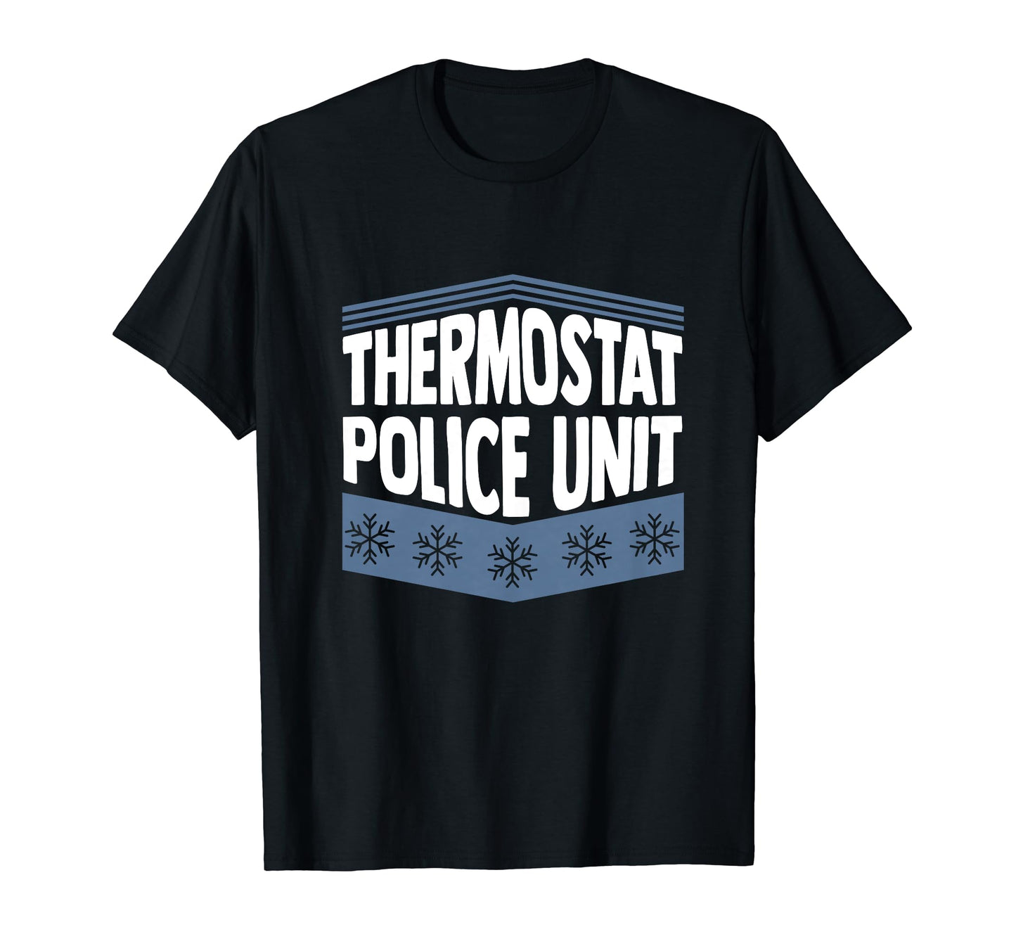 Funny Fathers Day Dad Joke Thermostat T-Shirt - Unique Graphic for Adults - T-Shirt, Sweatshirt, Hoodie