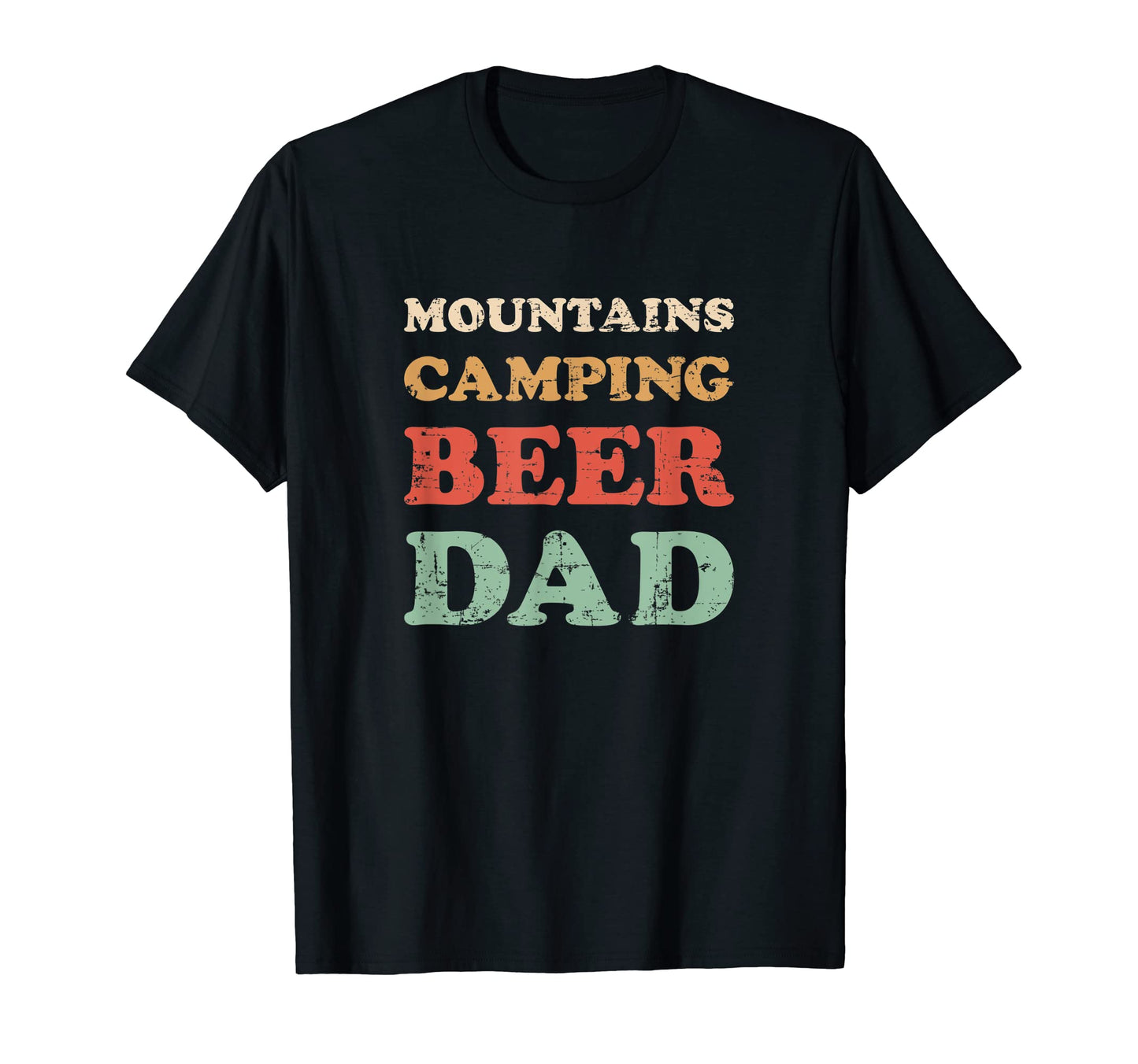 Mountains Camping Beer Dad T-Shirt - Custom Art Print Men Women - T-Shirt, Sweatshirt, Hoodie