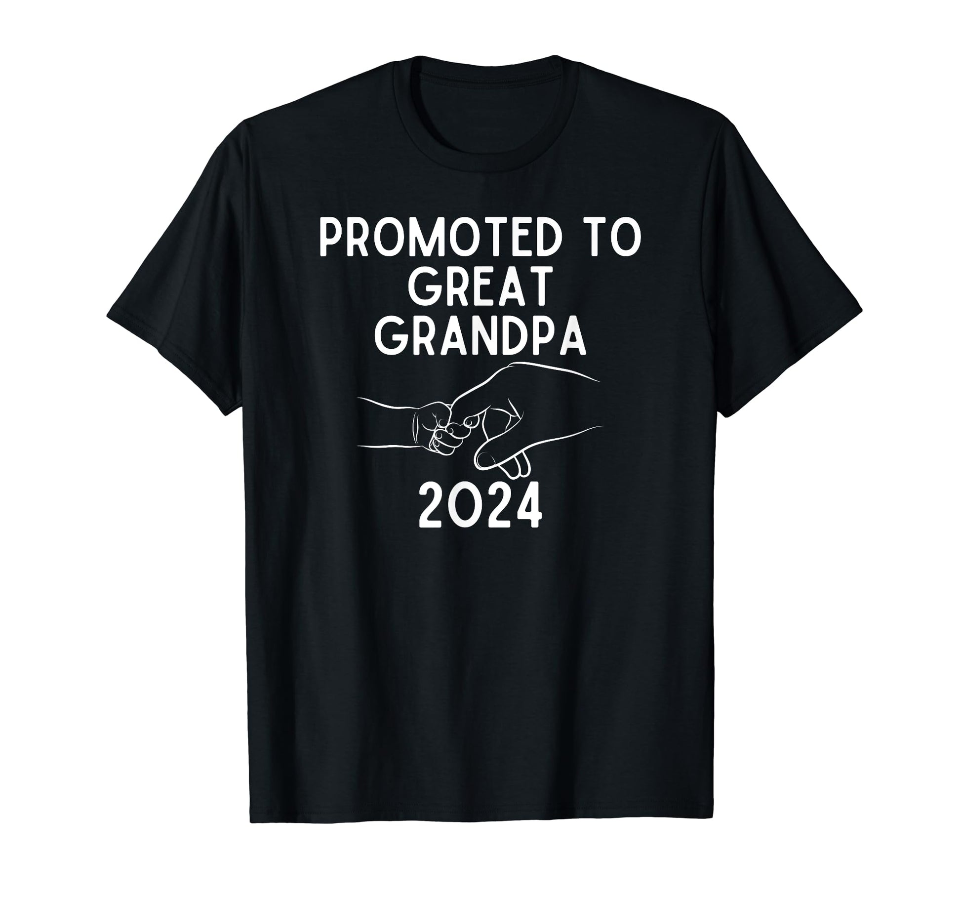 Promoted To Great Grandpa 2024 First T-Shirt - Unique Graphic Men Women - T-Shirt, Sweatshirt, Hoodie