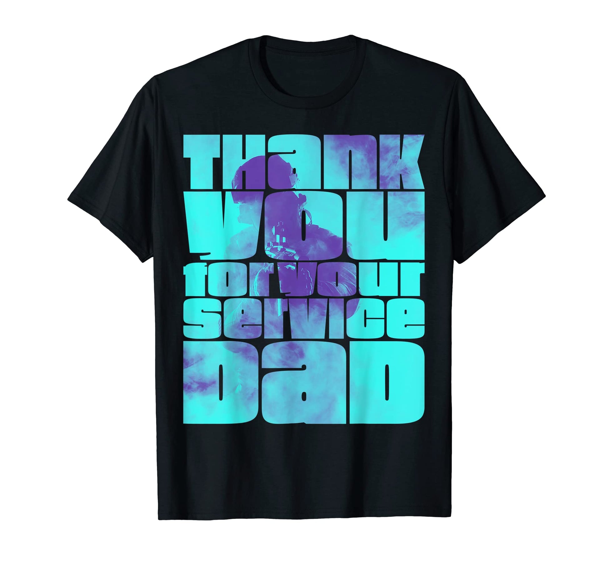 Thank You Your Service Dad T-Shirt - Unique Graphic for Adults - T-Shirt, Sweatshirt, Hoodie