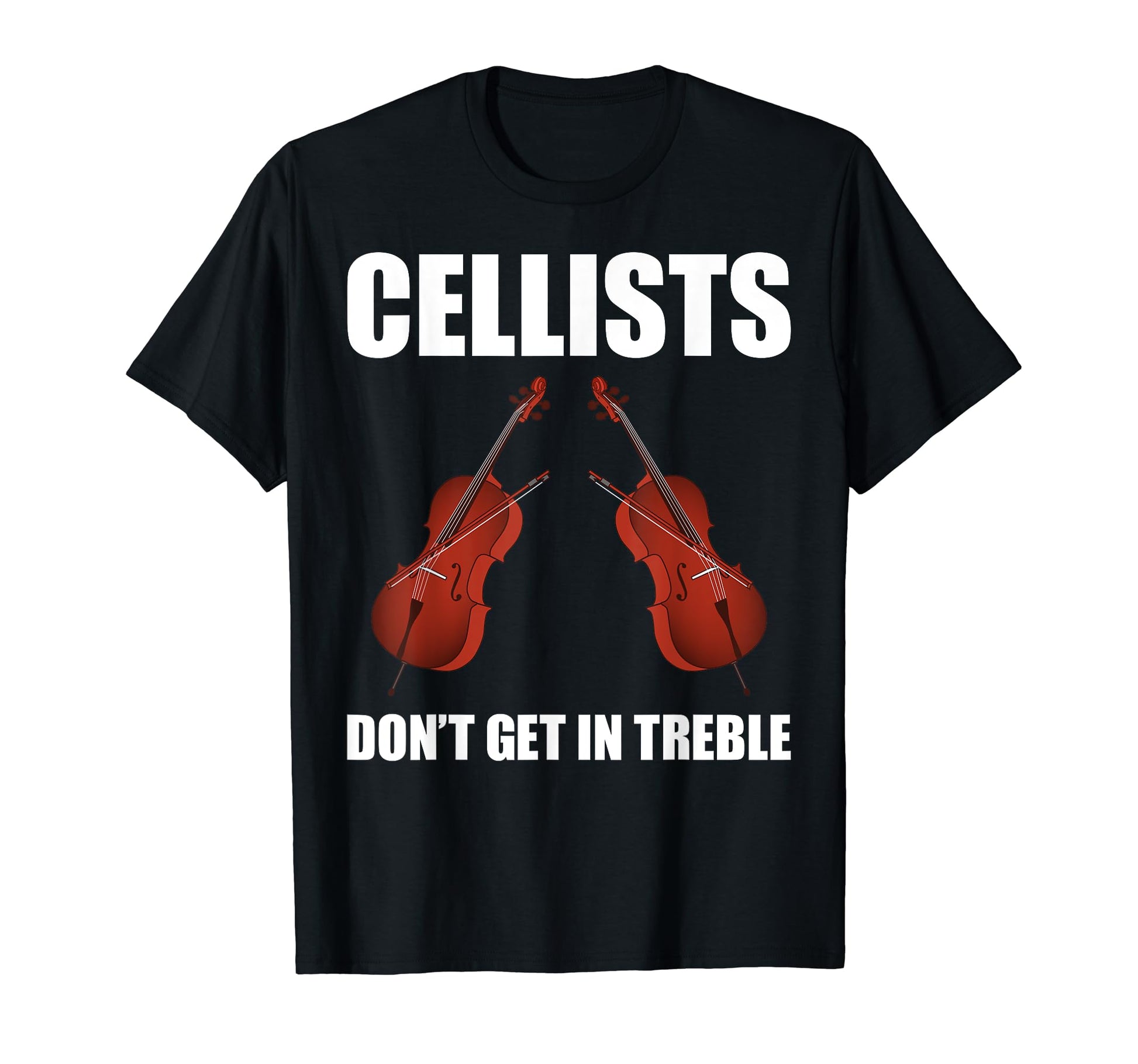 Funny Cello Music Lover Musician T-Shirt - Custom Art Print Men Women - T-Shirt, Sweatshirt, Hoodie