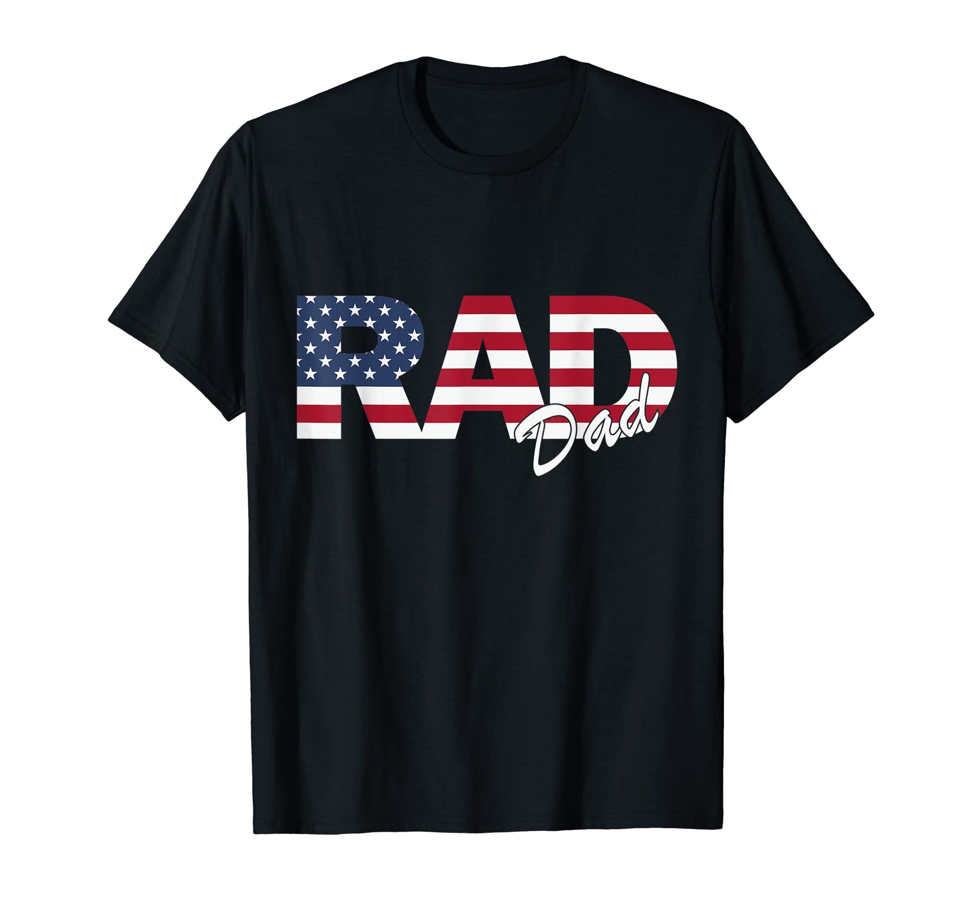 Fathers Day Rad Dad Usa Flag America T-Shirt - Aesthetic Graphic for Adults - T-Shirt, Sweatshirt, Hoodie