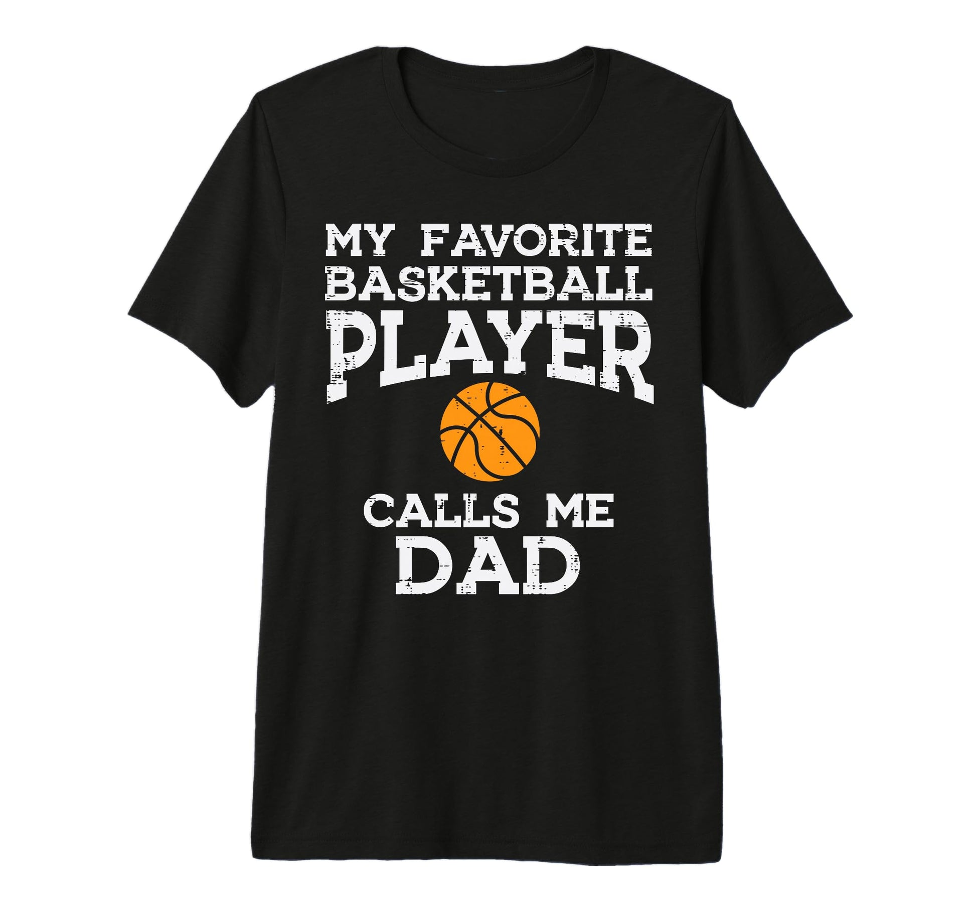 Favorite Basketball Player Dad T-Shirt - Minimalist Print for Adults - T-Shirt, Sweatshirt, Hoodie