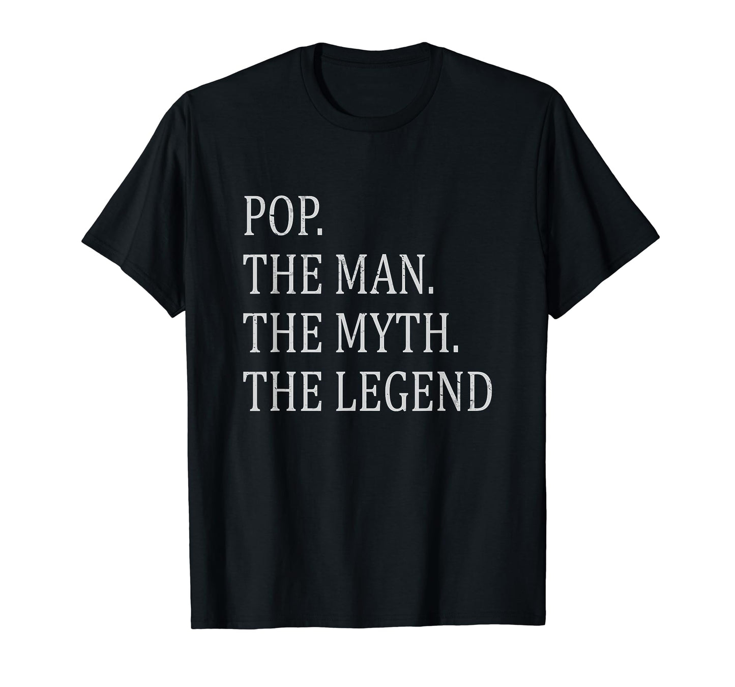Pop Myth Legend Dad Father T-Shirt - Minimalist Print Men Women - T-Shirt, Sweatshirt, Hoodie
