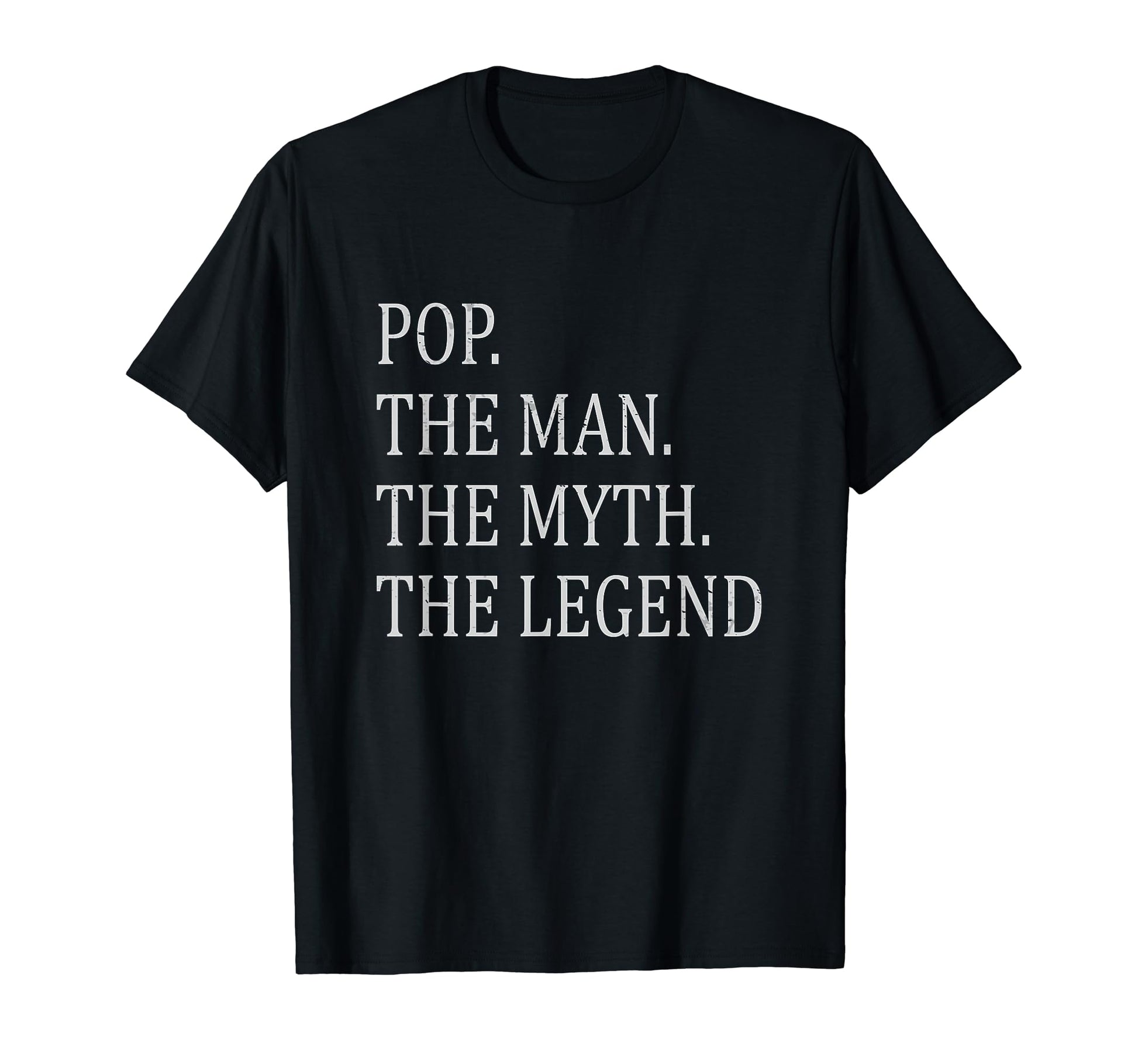 Pop Myth Legend Dad Father T-Shirt - Minimalist Print Men Women - T-Shirt, Sweatshirt, Hoodie