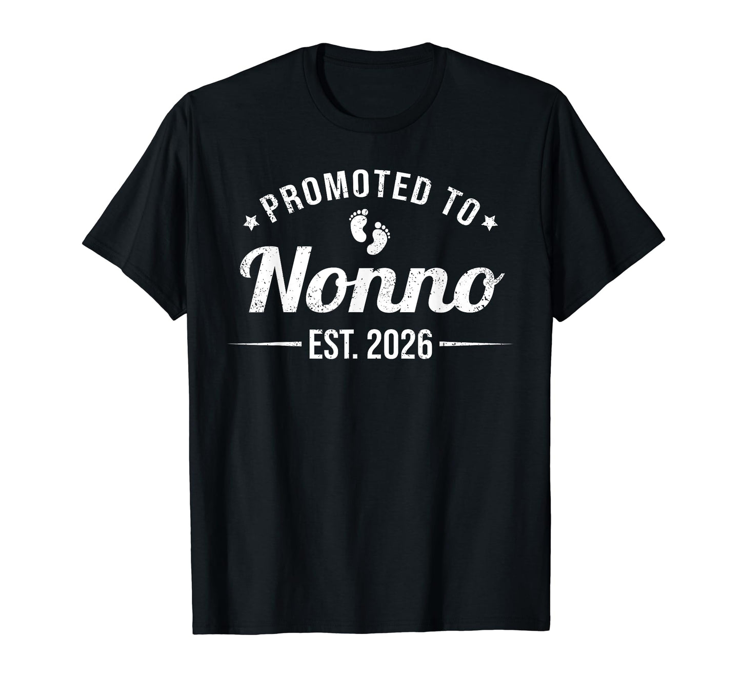 Promoted To Nonno Est 2026 Funny T-Shirt - Fun Novelty Design for Adults - T-Shirt, Sweatshirt, Hoodie