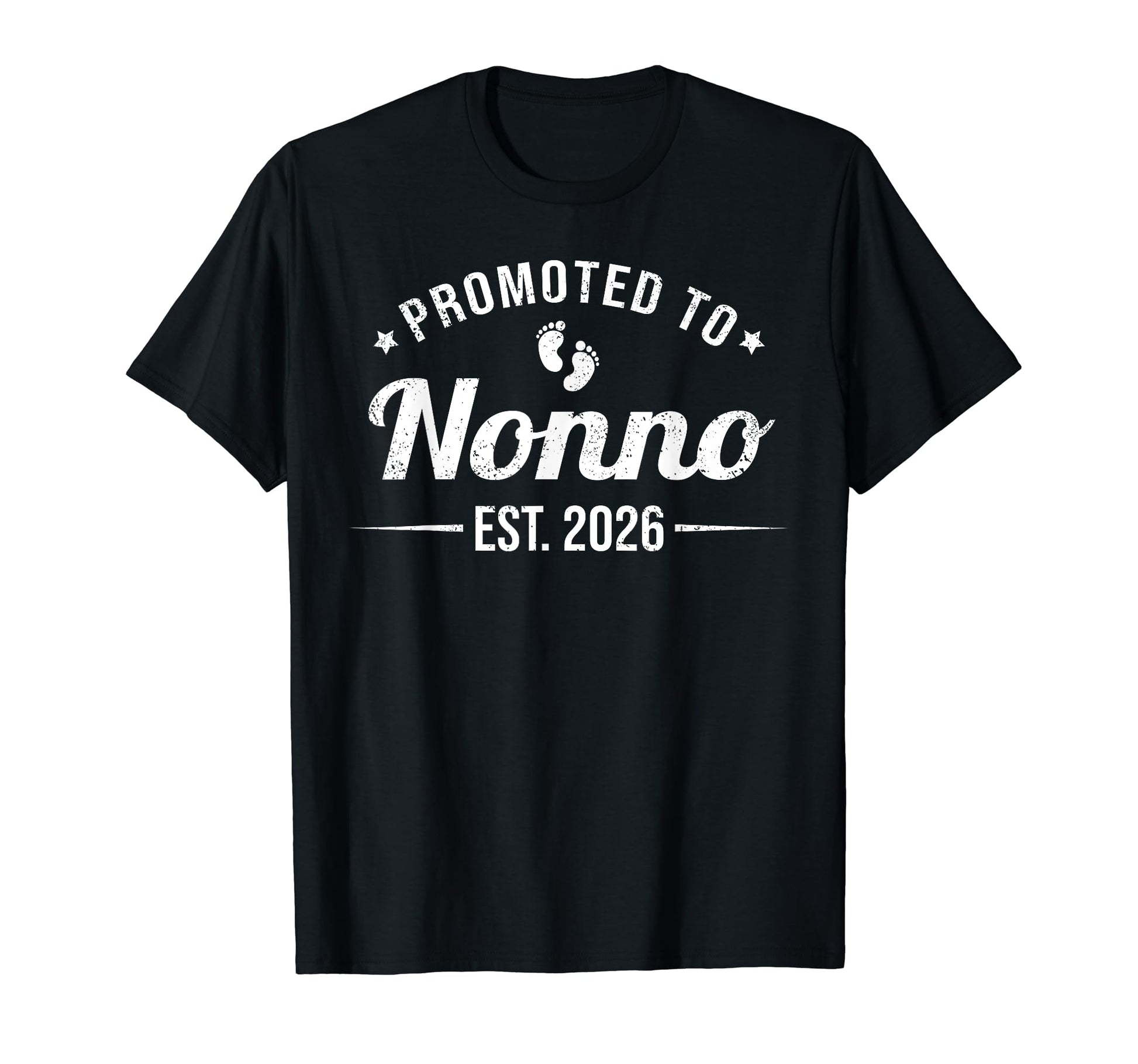 Promoted To Nonno Est 2026 Funny T-Shirt - Fun Novelty Design for Adults - T-Shirt, Sweatshirt, Hoodie