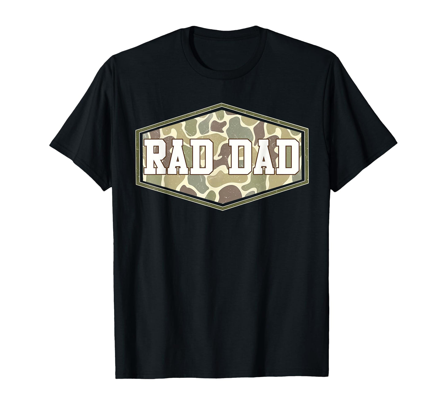 Camo Rad Dad Camouflage Daddy Hunting Dad T-Shirt - Novelty Apparel Unisex - T-Shirt, Sweatshirt, Hoodie
