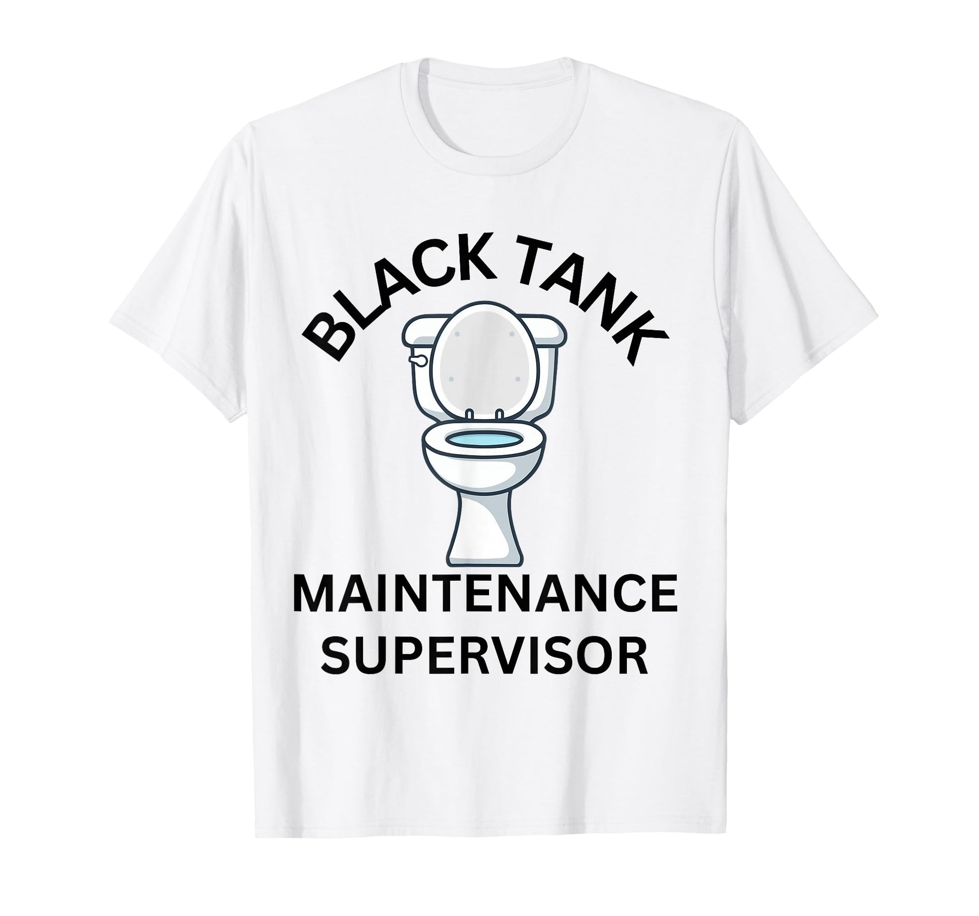 Rv Camping Black Tank Maintenance T-Shirt - Fun Novelty Design for Adults - T-Shirt, Sweatshirt, Hoodie