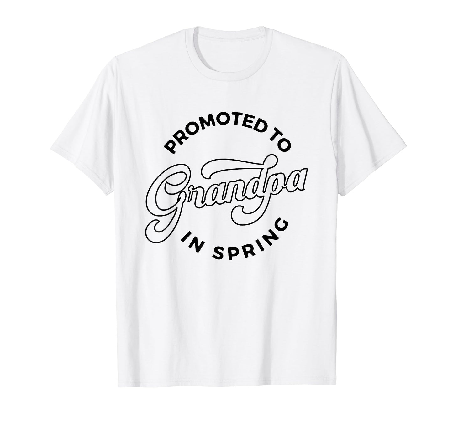Promoted To Grandpa Pregnancy Announcement T-Shirt - Unique Graphic Unisex - T-Shirt, Sweatshirt, Hoodie