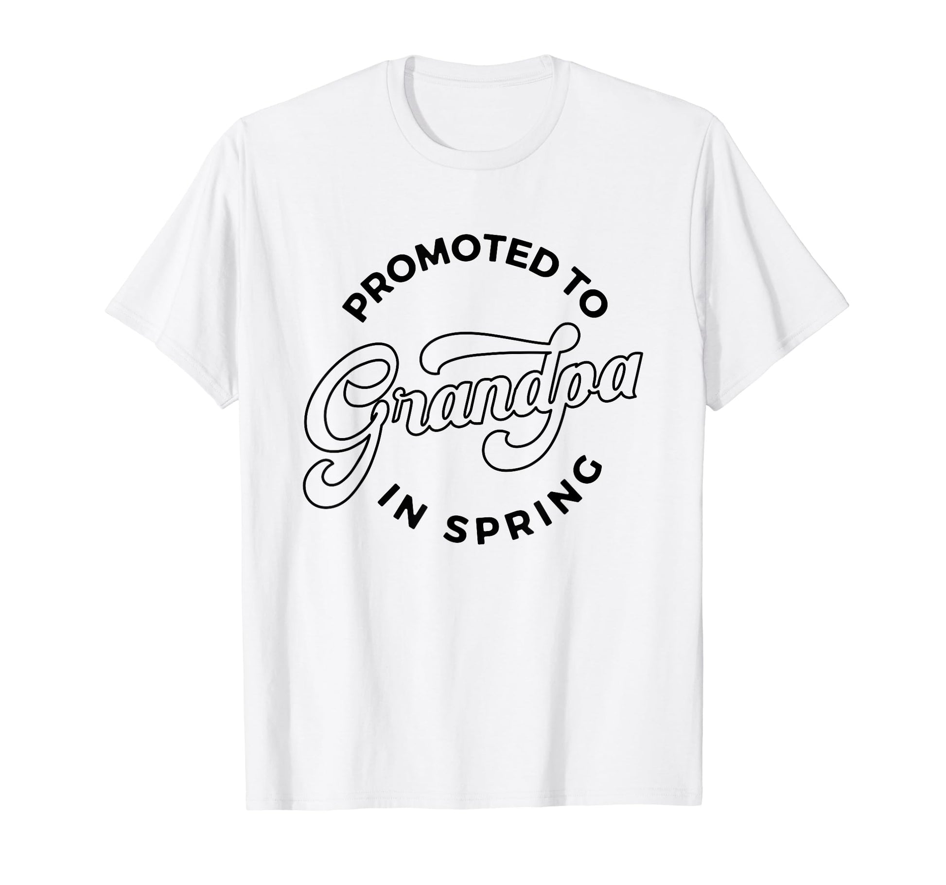 Promoted To Grandpa Pregnancy Announcement T-Shirt - Unique Graphic Unisex - T-Shirt, Sweatshirt, Hoodie