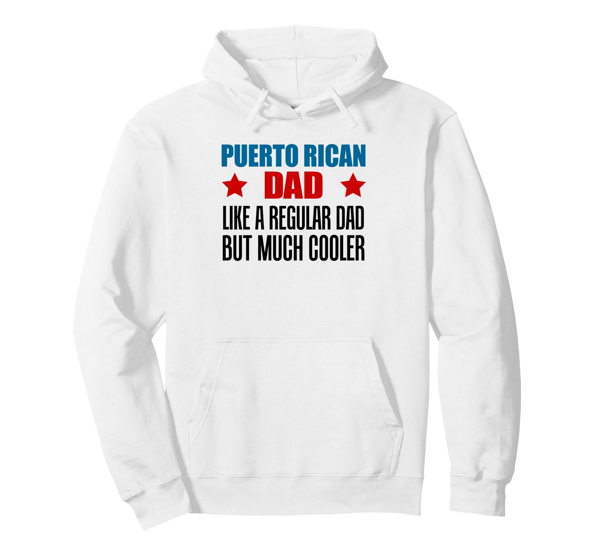 Puerto Rican Dad Like Regular Dad But Hoodie - Aesthetic Graphic Unisex - T-Shirt, Sweatshirt, Hoodie