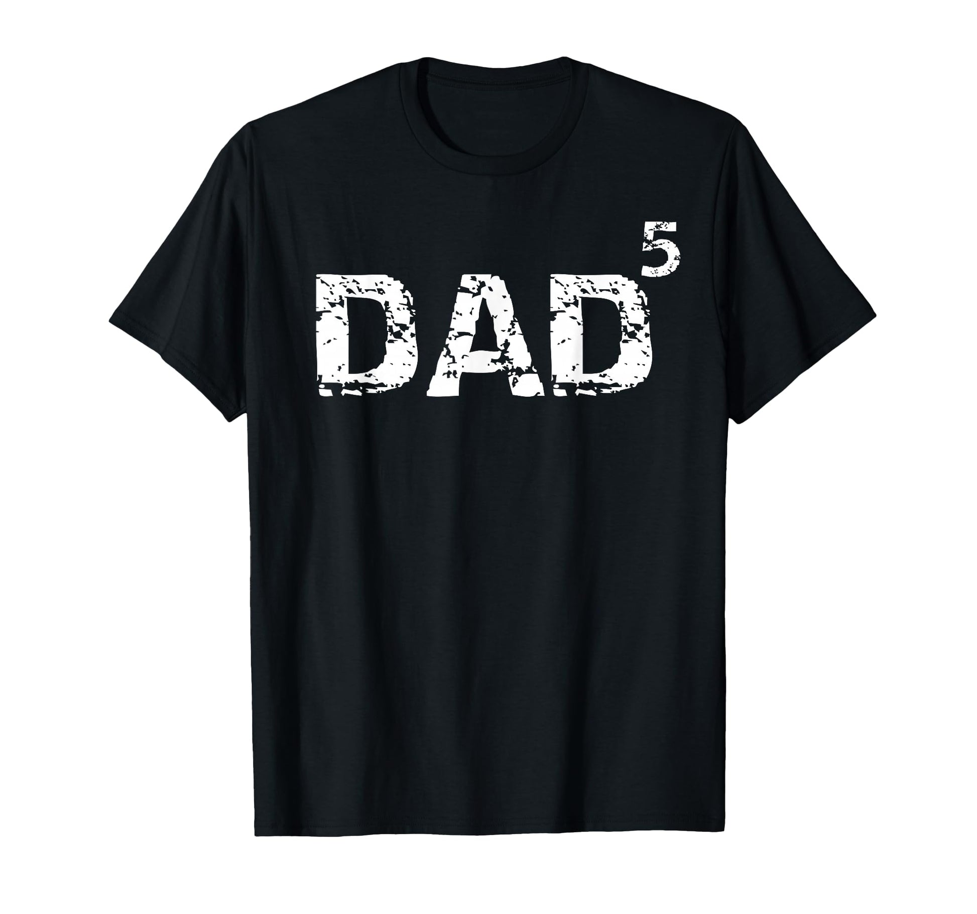 Dad 5 Gift Father 5 Math Pun Dad To T-Shirt - Trendy Graphic for Adults - T-Shirt, Sweatshirt, Hoodie