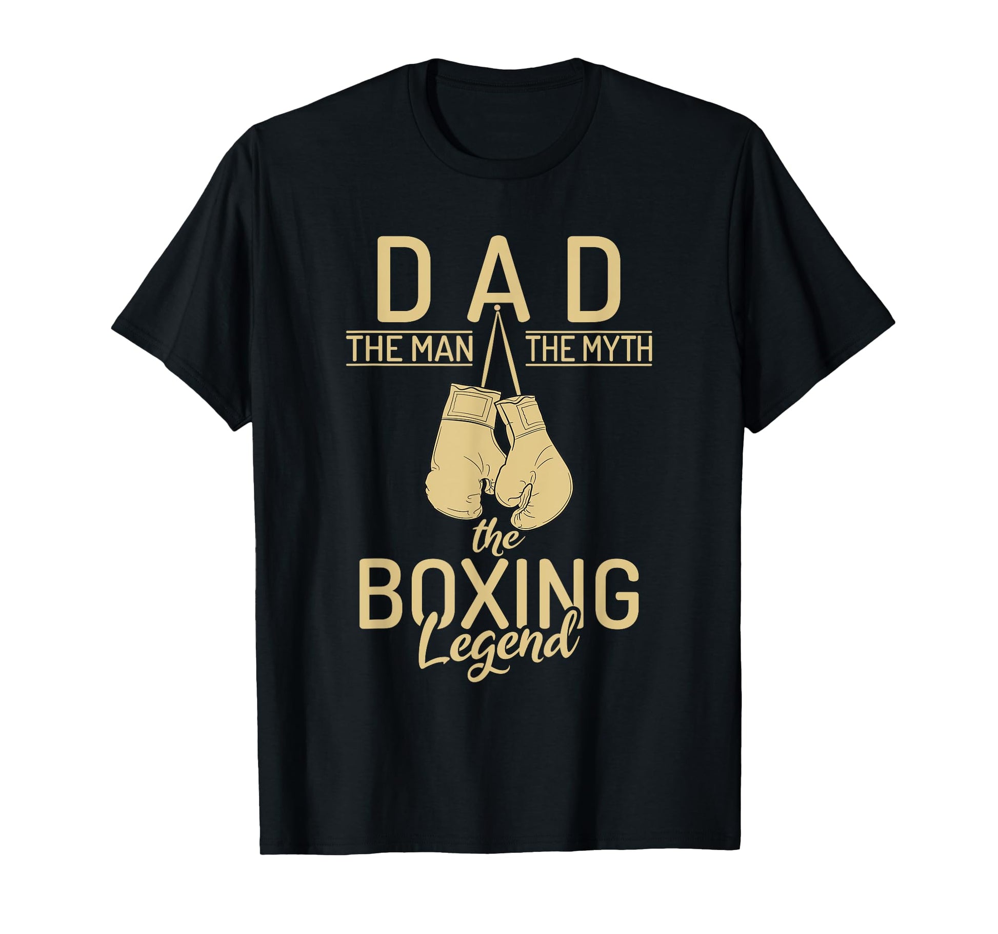Dad Myth Boxing Legend Sport Fighting T-Shirt - Novelty Apparel Unisex - T-Shirt, Sweatshirt, Hoodie