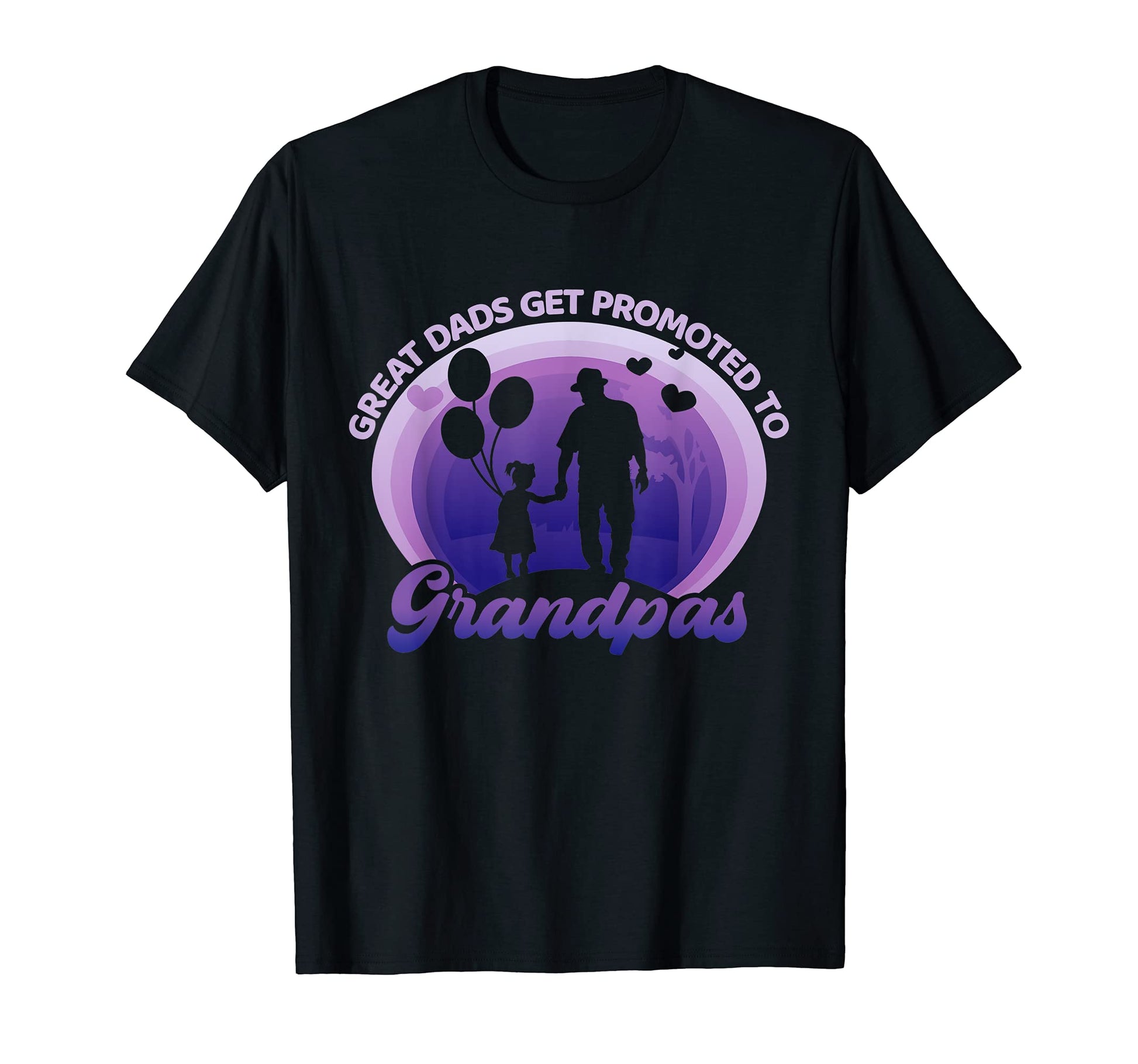 Great Dads Get Promoted To Grandpas T-Shirt - Minimalist Print Men Women - T-Shirt, Sweatshirt, Hoodie