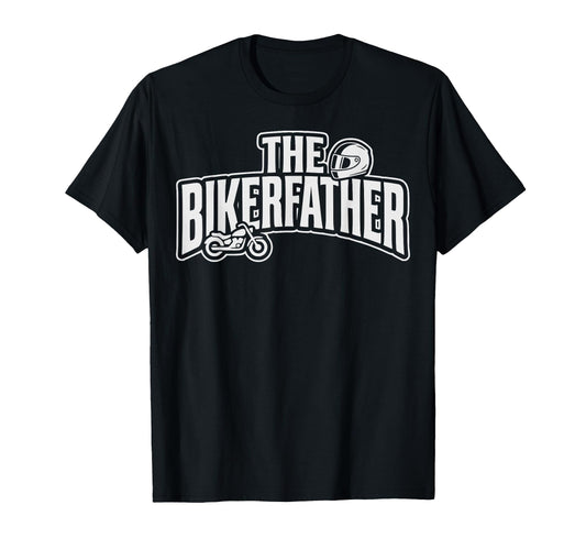 Bikerfather Motorcycle Dad Rider T-Shirt - Trendy Graphic Men Women - T-Shirt, Sweatshirt, Hoodie