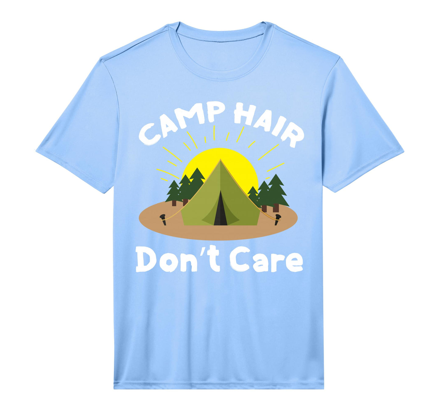 Camp Hair Dont Care Summer Camp T-Shirt - Casual Everyday Wear for Adults - T-Shirt, Sweatshirt, Hoodie