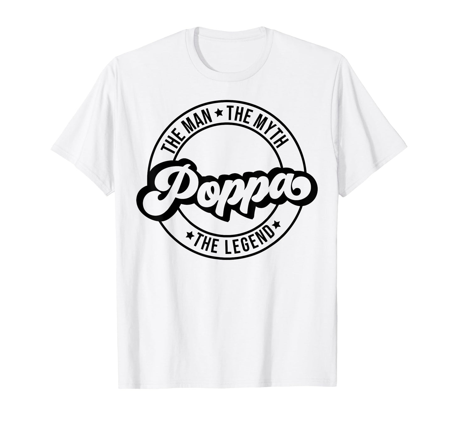Myth Poppa Legend Father Dad Dada Luv T-Shirt - Graphic Print Unisex - T-Shirt, Sweatshirt, Hoodie