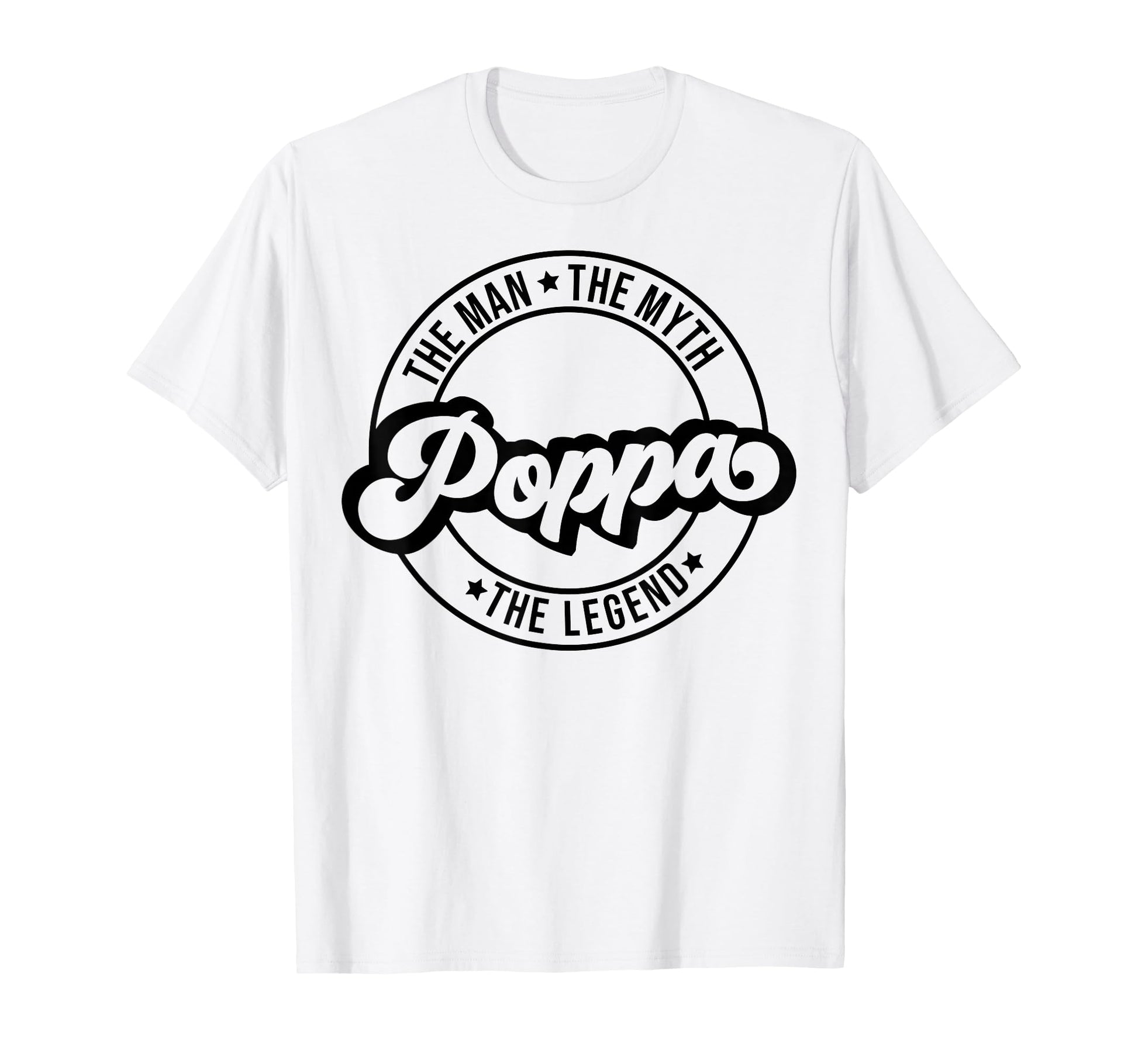 Myth Poppa Legend Father Dad Dada Luv T-Shirt - Graphic Print Unisex - T-Shirt, Sweatshirt, Hoodie