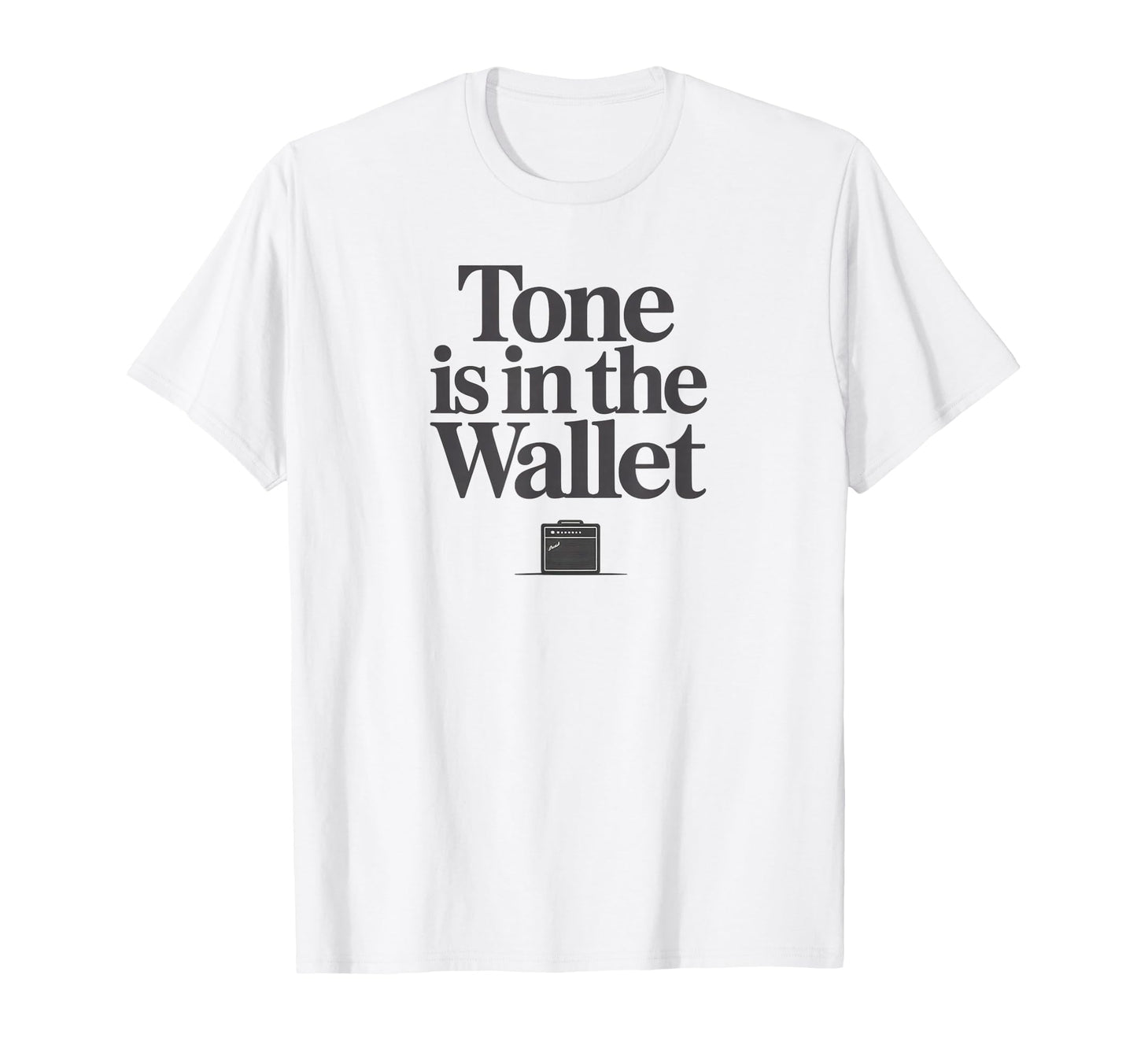 Tone Iis Wallet Funny Guitar Player Musician T-Shirt - Graphic Print Unisex - T-Shirt, Sweatshirt, Hoodie