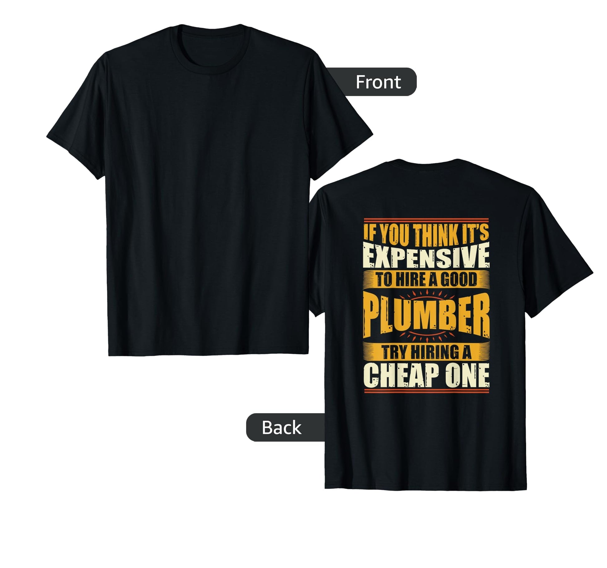 Mens Womens Funny Plumber Shirts T-Shirt - Streetwear Style for Adults - T-Shirt, Sweatshirt, Hoodie