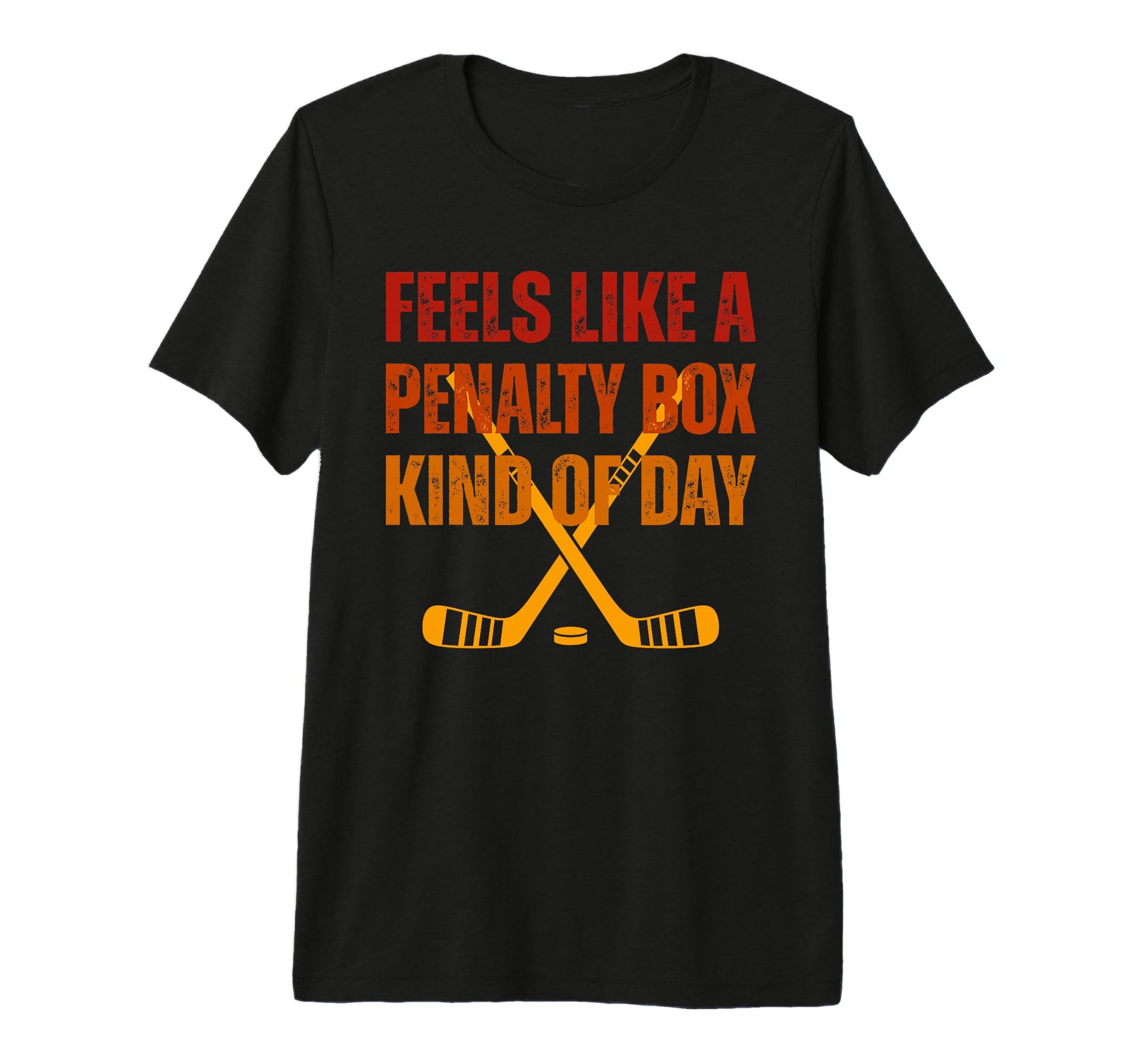 Funny Hockey Feels Like Penalty Box Day T-Shirt - Trendy Graphic Men Women - T-Shirt, Sweatshirt, Hoodie