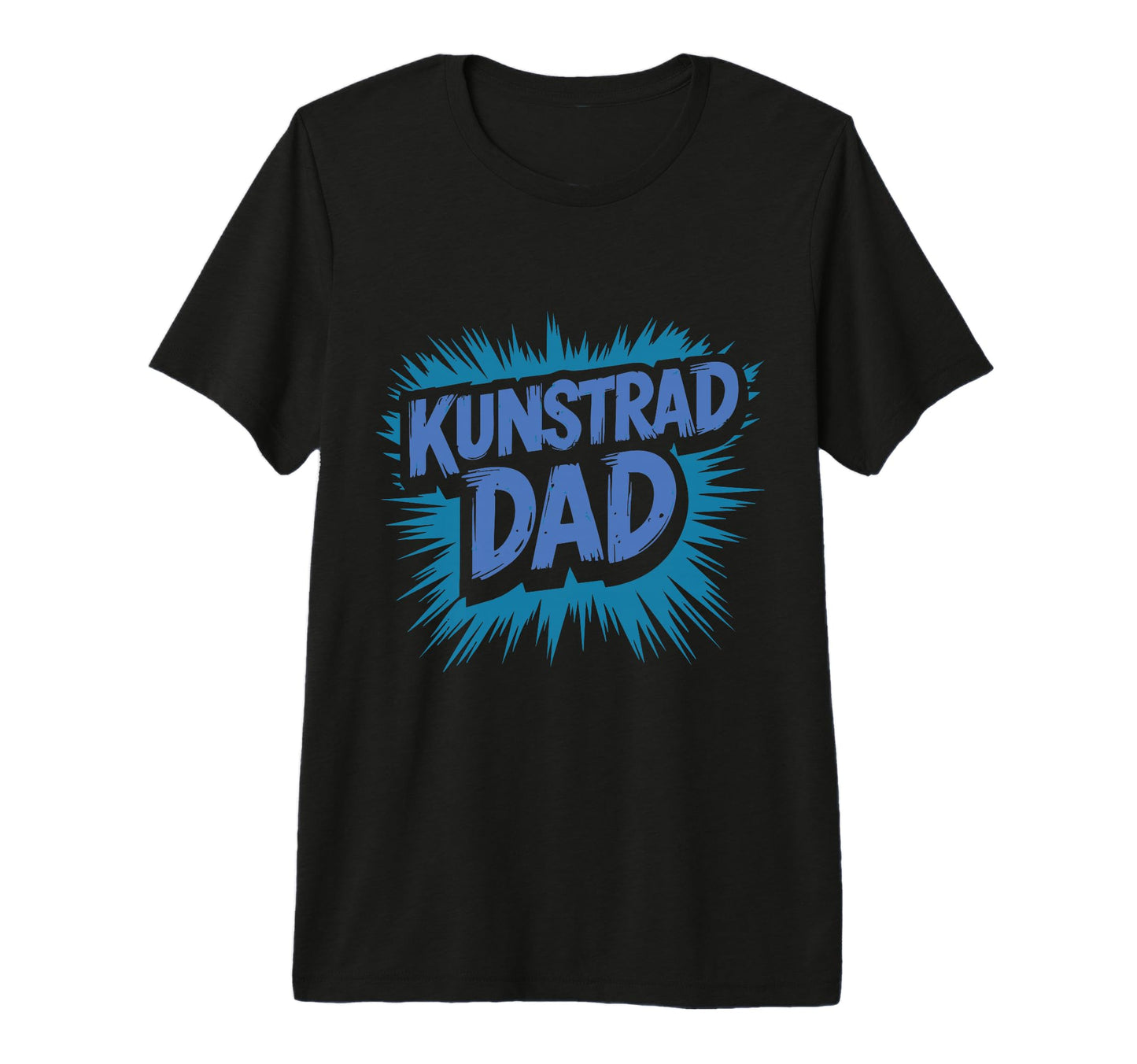 Kunstrad Artistic Cycling Dad Dad T-Shirt - Casual Everyday Wear Unisex - T-Shirt, Sweatshirt, Hoodie
