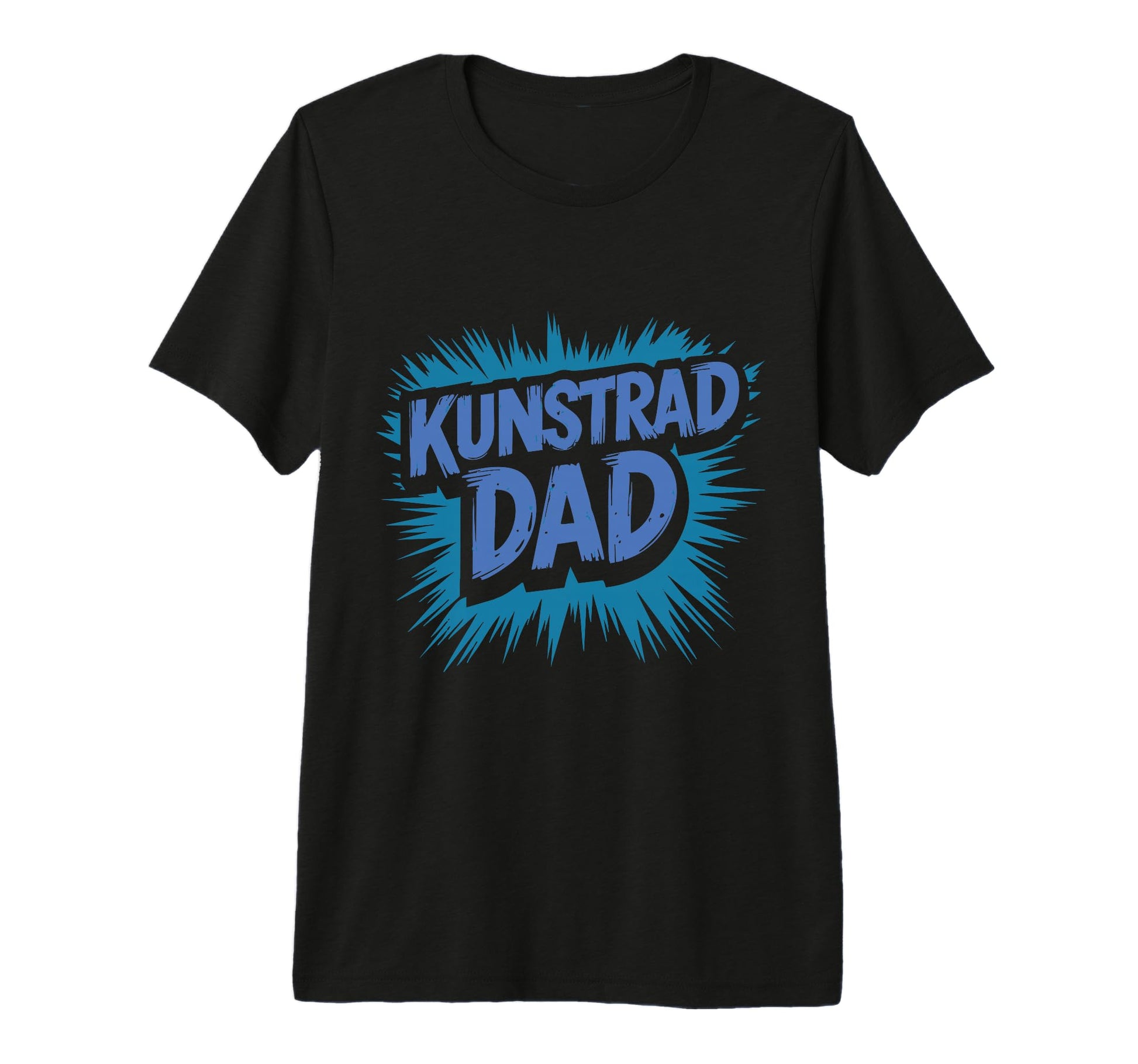 Kunstrad Artistic Cycling Dad Dad T-Shirt - Casual Everyday Wear Unisex - T-Shirt, Sweatshirt, Hoodie
