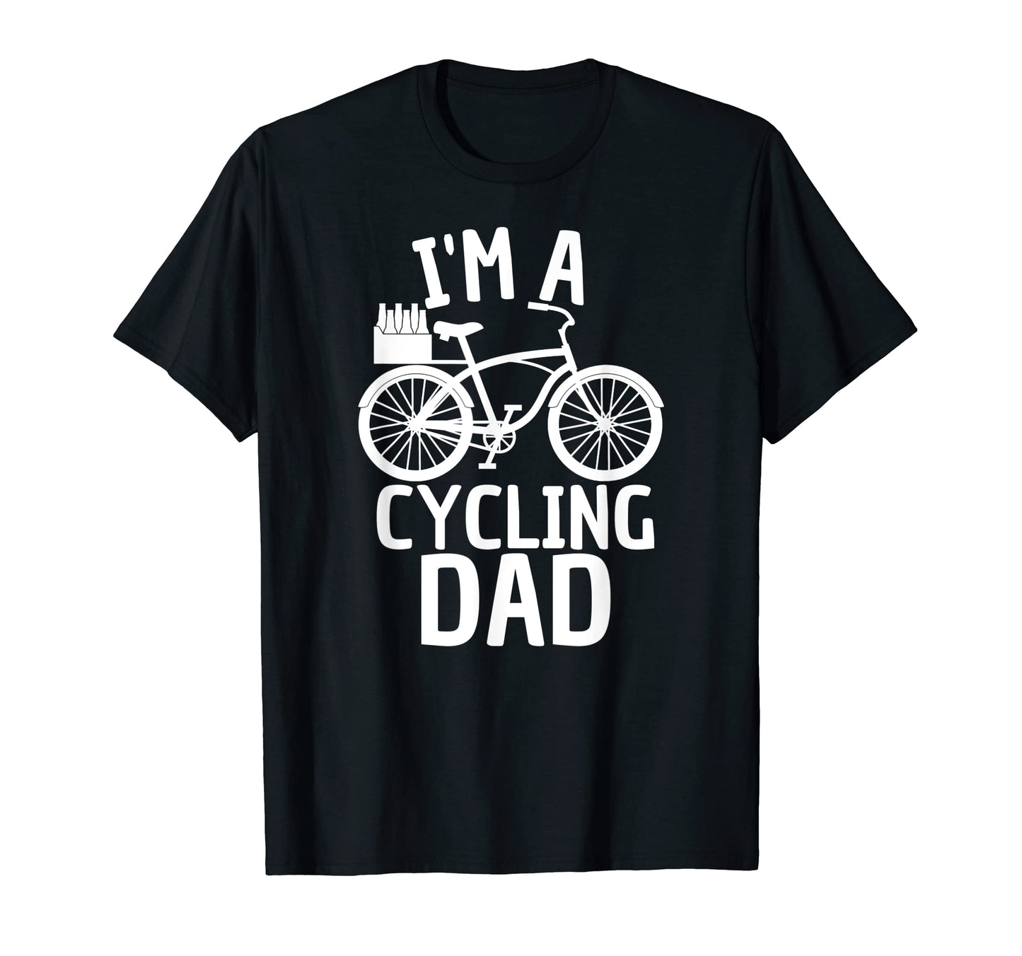 Im Cycling Dad Bicycle And Six Pack T-Shirt - Novelty Apparel Men Women - T-Shirt, Sweatshirt, Hoodie