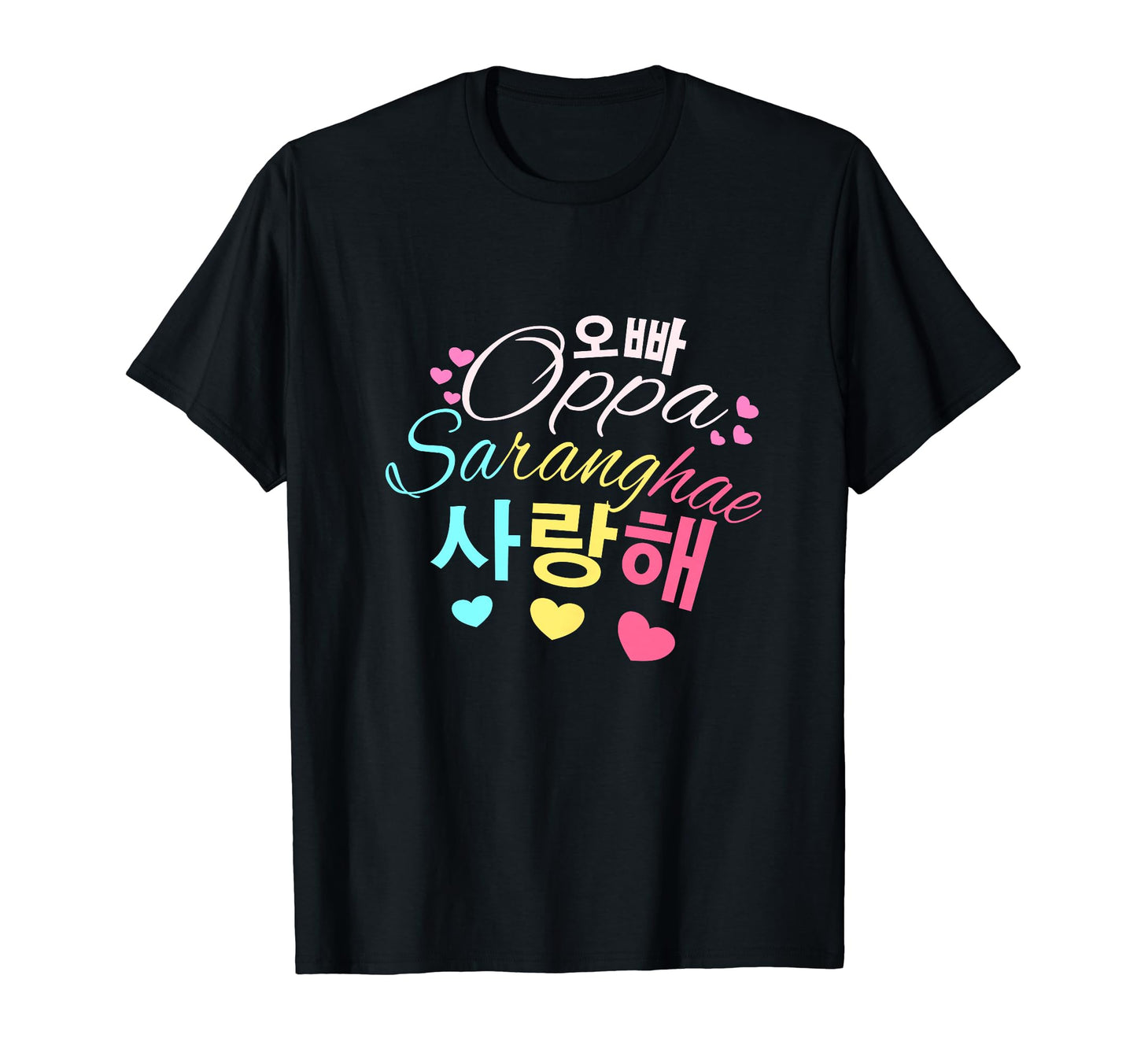 Oppa Saranghae Hangul Korea Love K Pop T-Shirt - Unique Graphic Unisex - T-Shirt, Sweatshirt, Hoodie